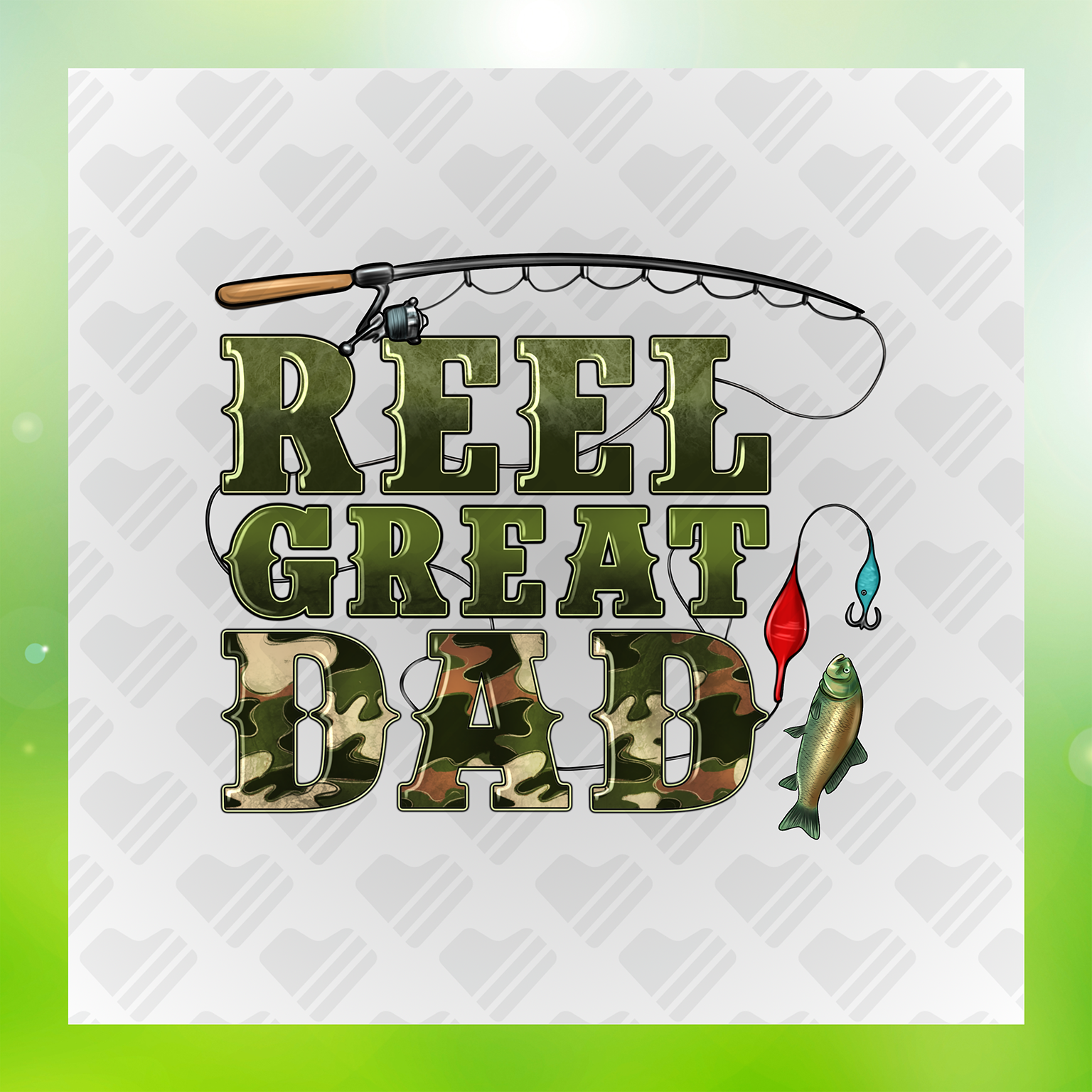 Reel Great Dad Best Dad Ever Transfer