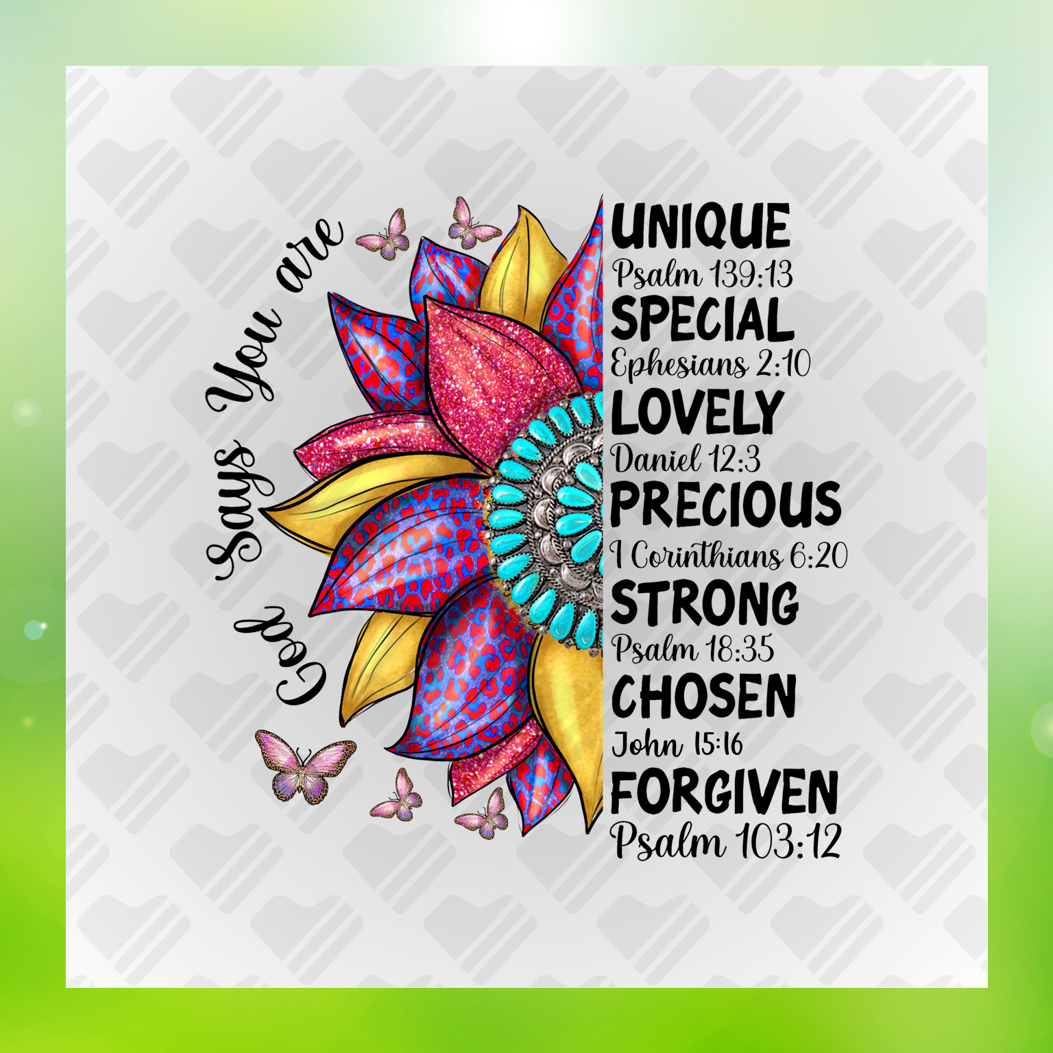 Faith God Says You Are Unique Transfer