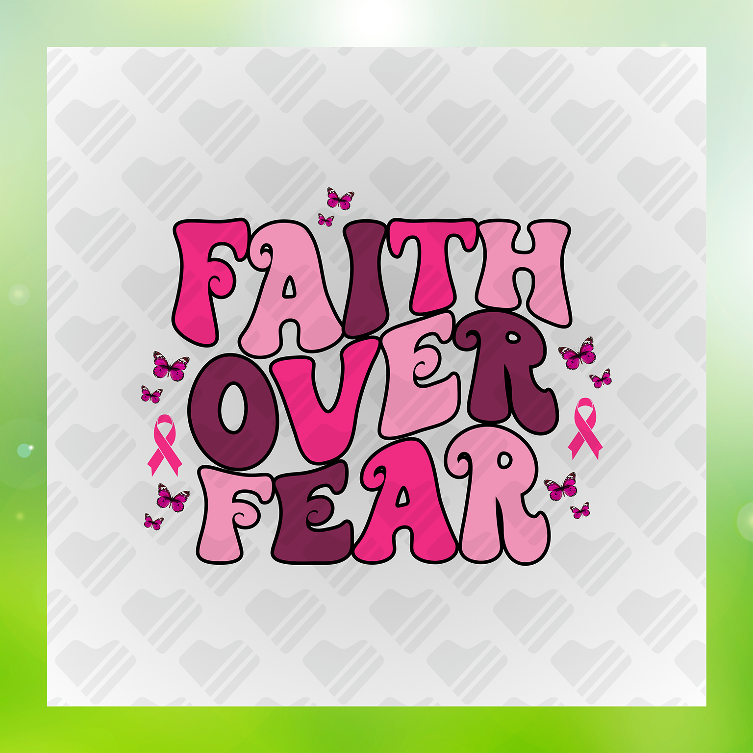 Faith Over Fear Colorful Transfer
