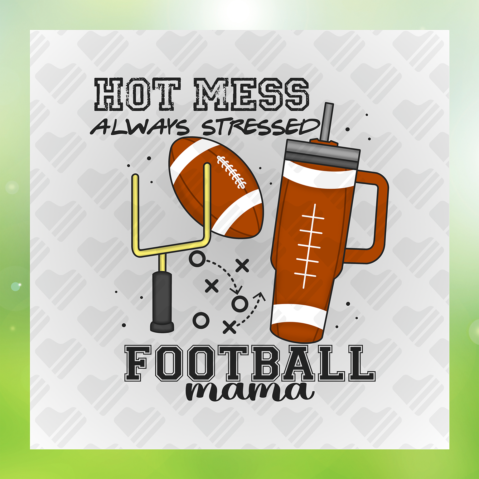 Hot Mess Football Mama Transfer