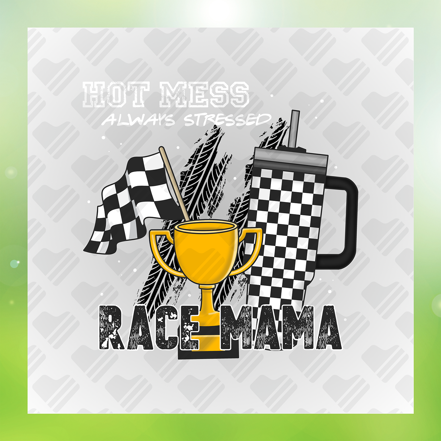Hot Mess Race Mama Transfer