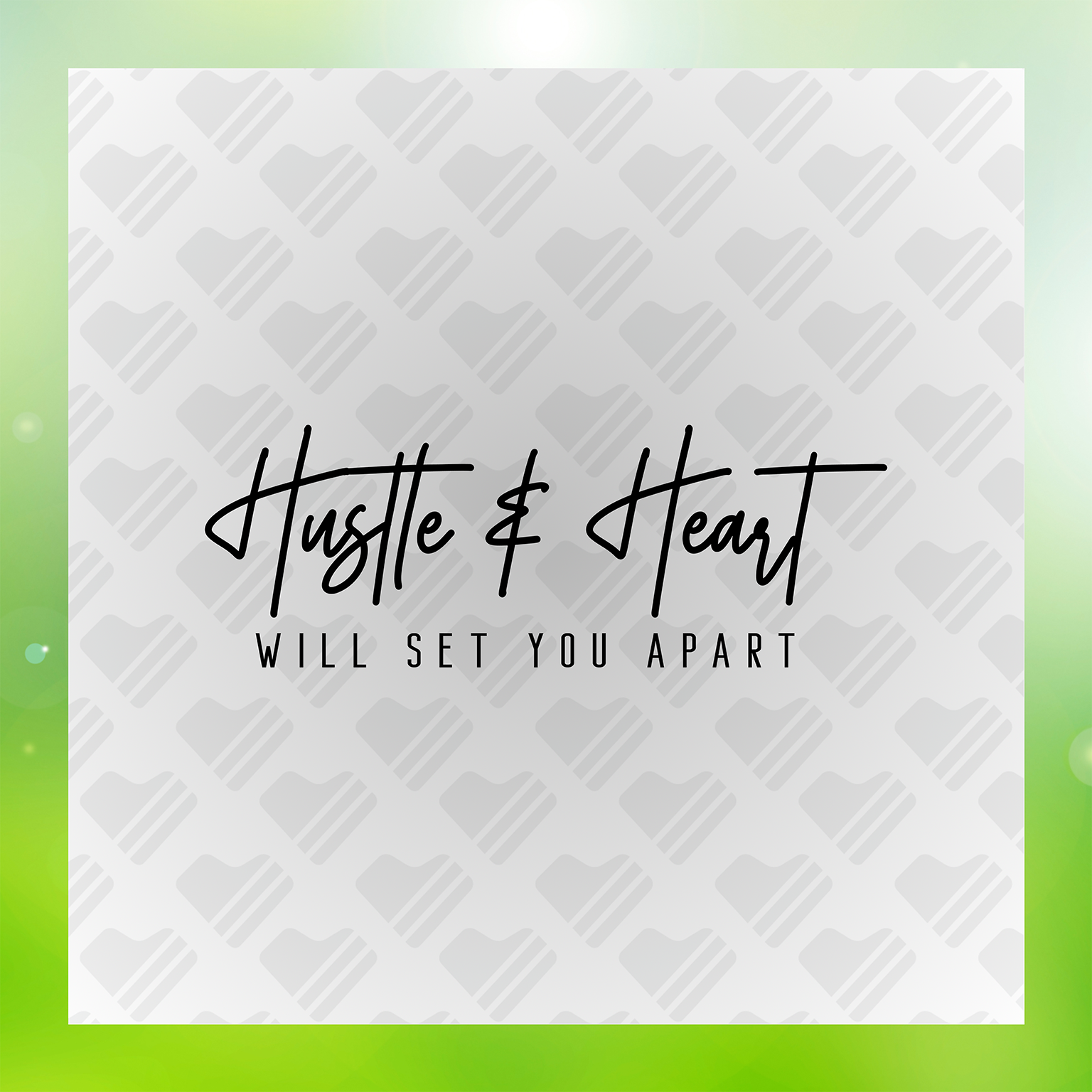 Passion, Hustle Heart Will Set You Apart Transfer