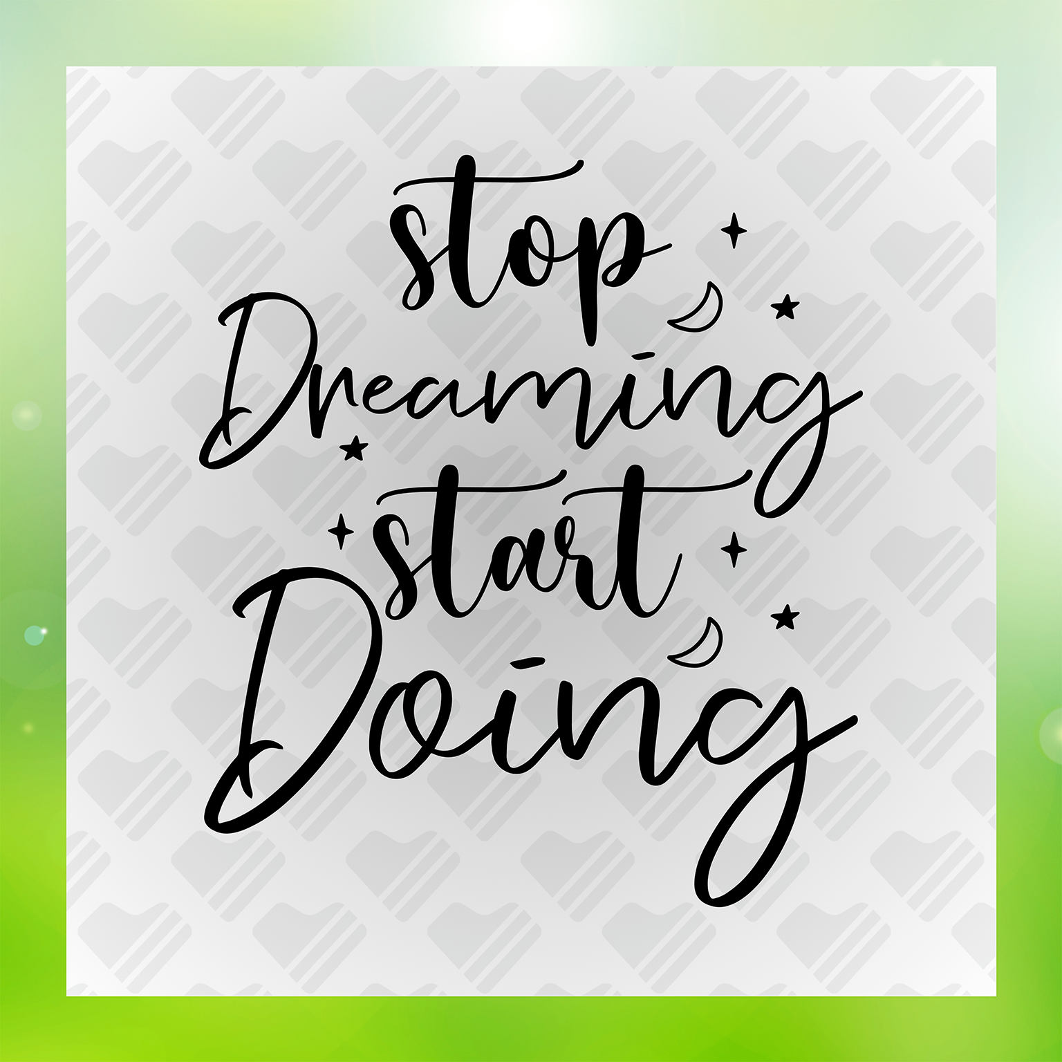 Stop Dreaming Start Doing Transfer