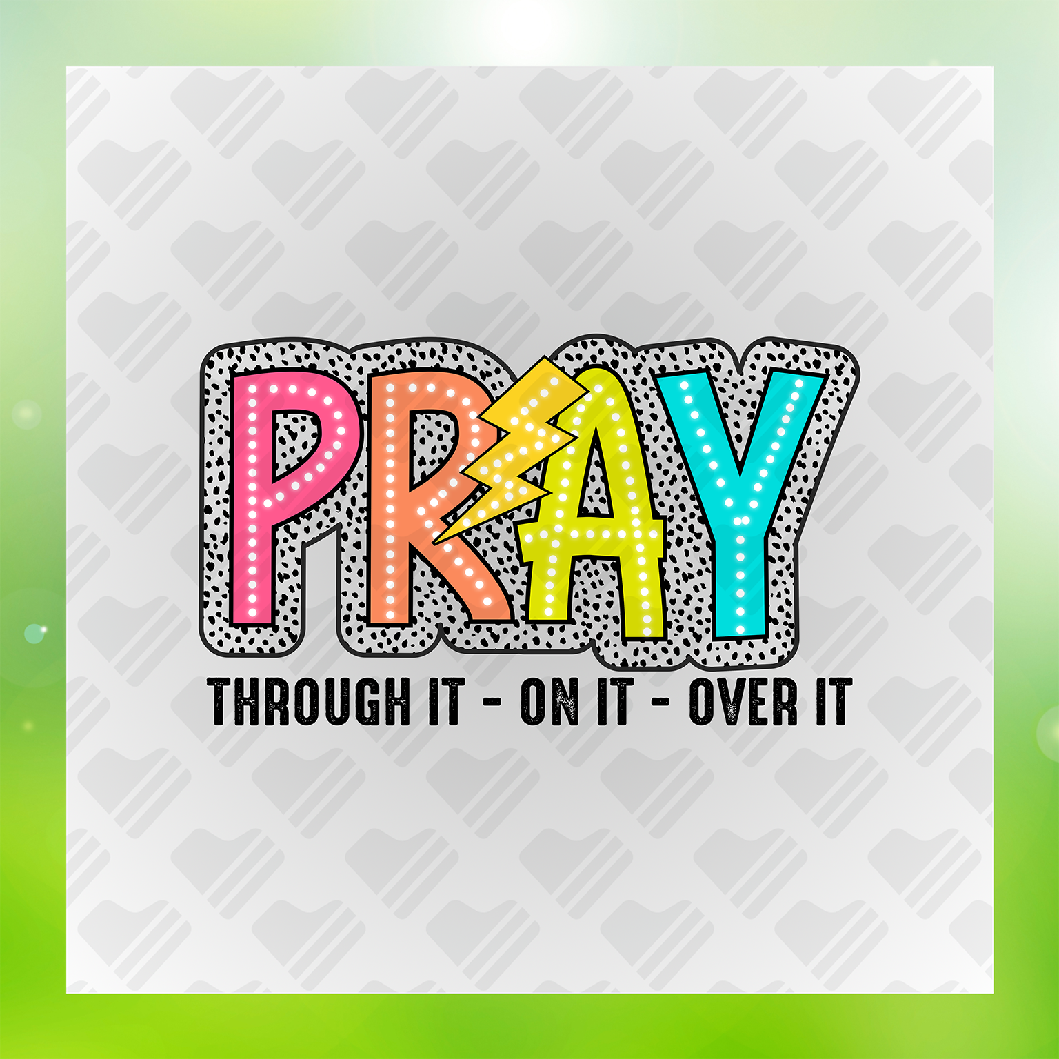 Pray Thought It On It Over It Transfer