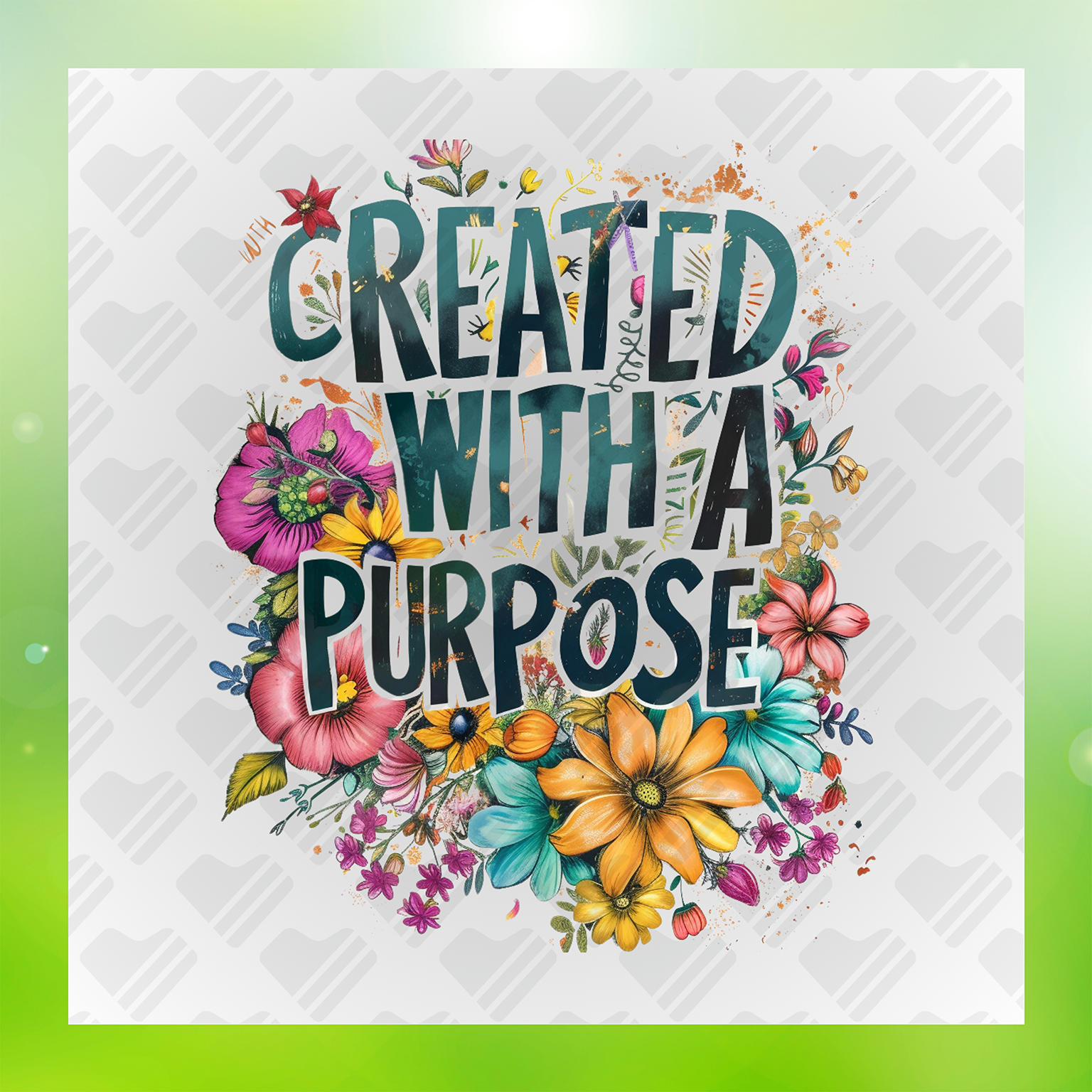 Inspirational Created With A Purpose Transfer
