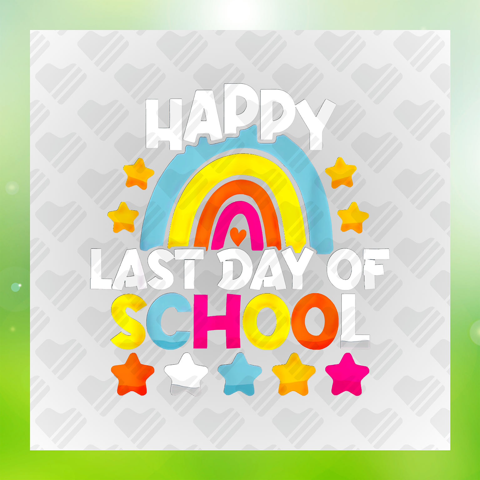 Happy Last Day Of School Vr. 3 Transfer