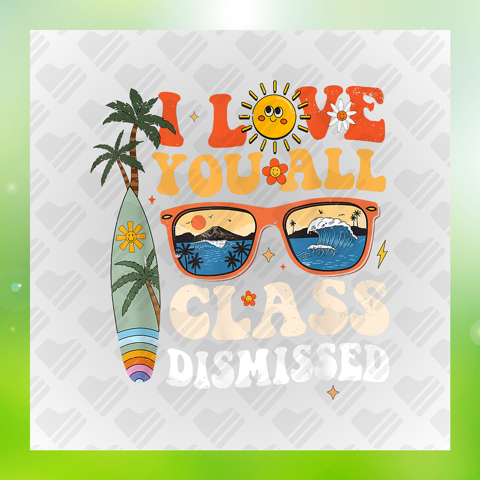 I Love You All Class Dismissed Transfer