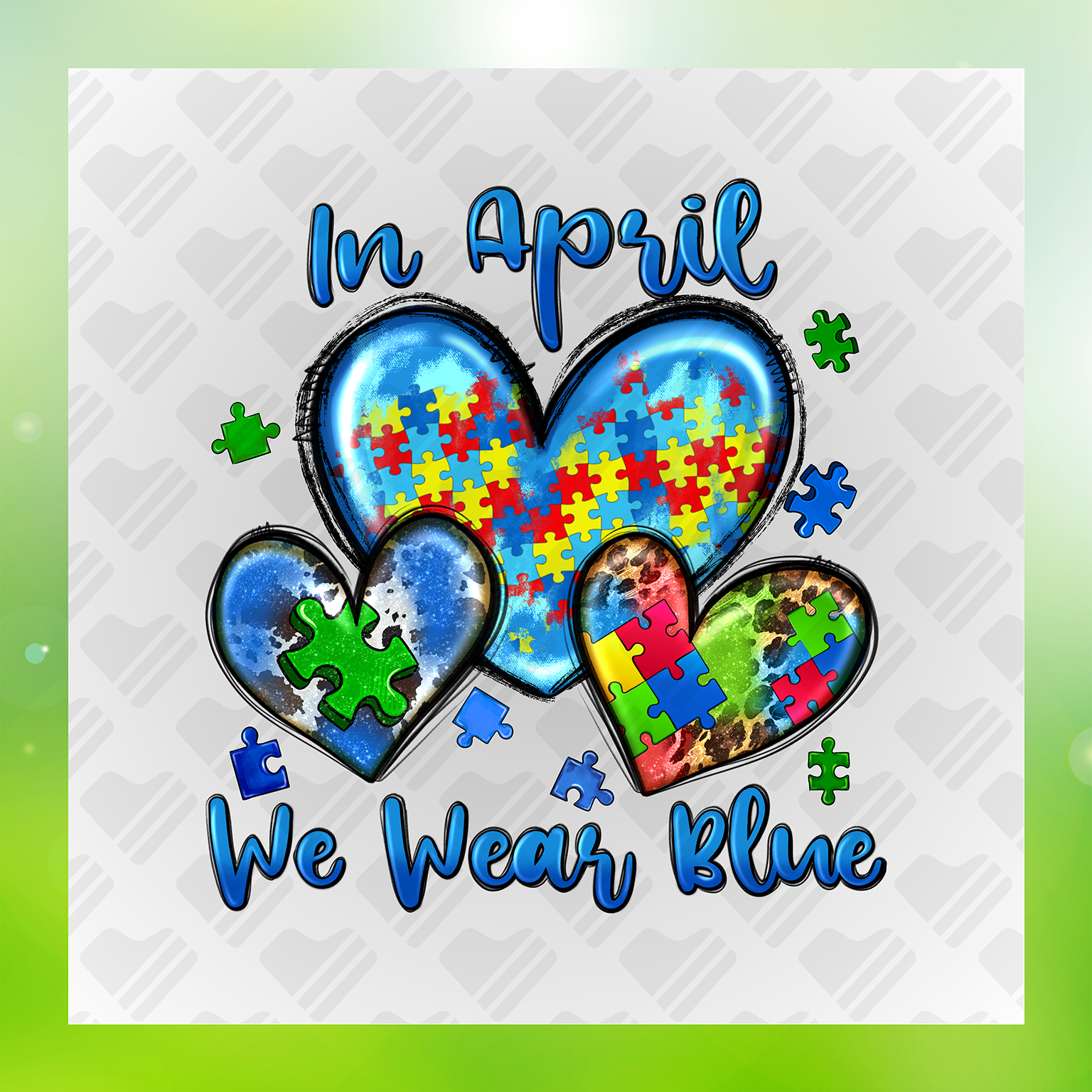 In April We Wear Blue Autism Awareness Transfer