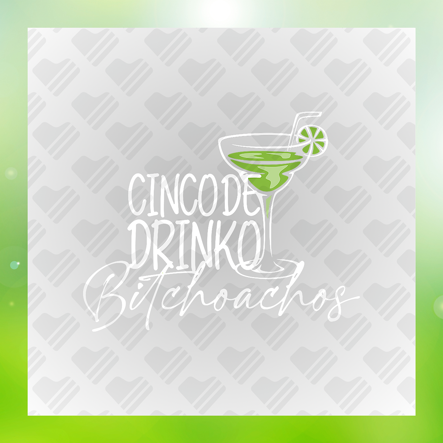 Cinco De Drinko Bitchoachos Transfer