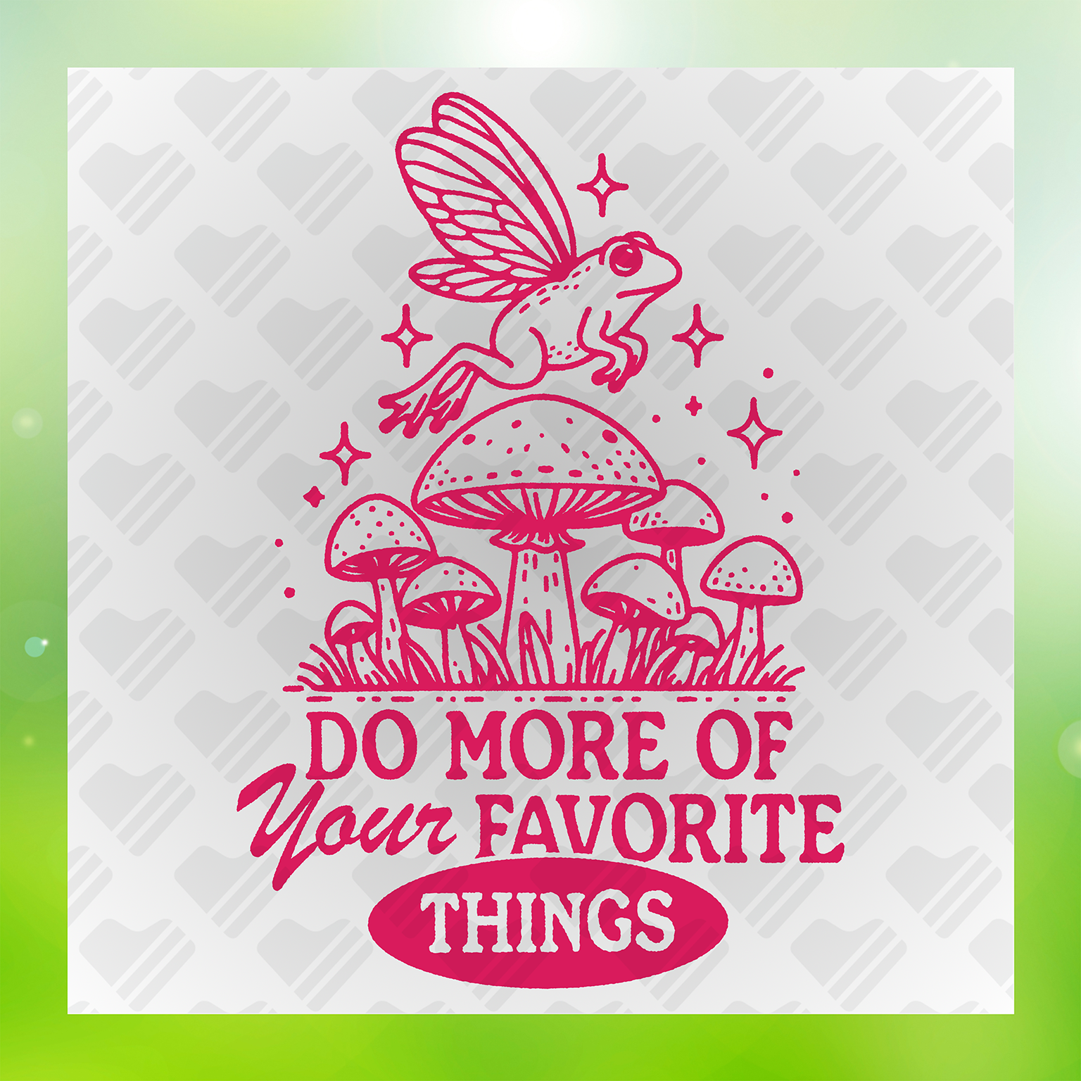 Do More Of Your Favorite Things Transfer