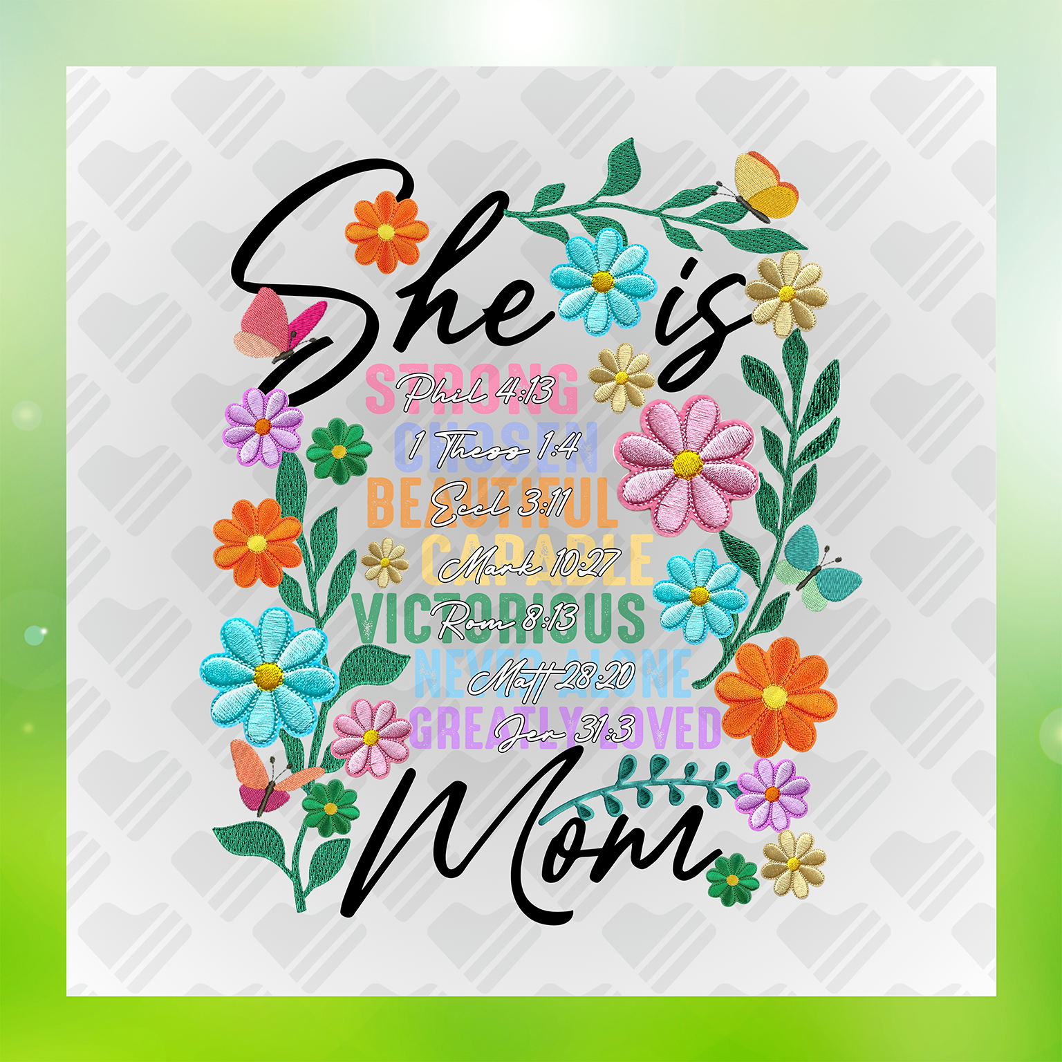Vibrant Flowers Empowering Loved And Strong Mom Transfer