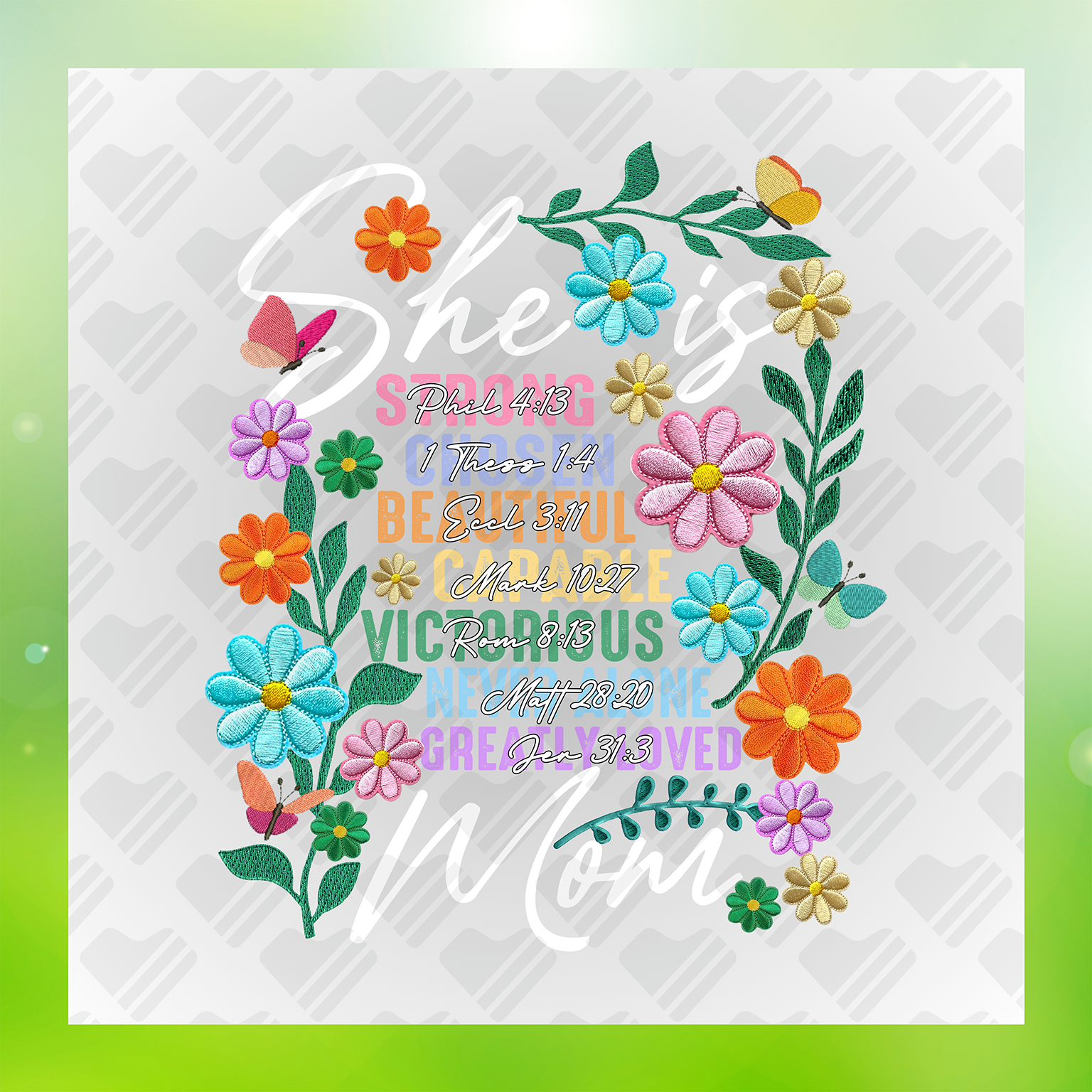 Vibrant Flowers Empowering Loved And Strong Mom Transfer