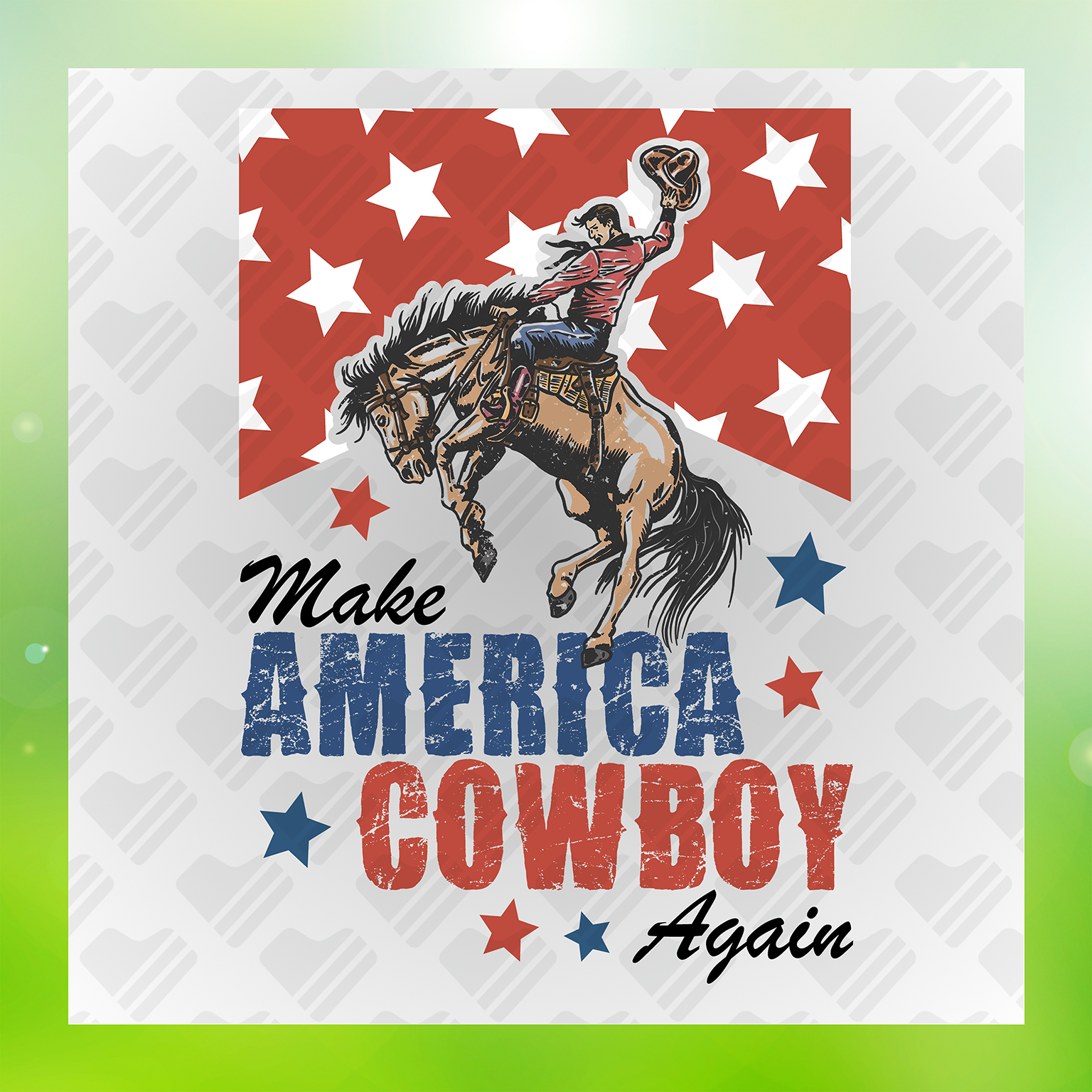 Make America Cowboy Again Colorful Transfer