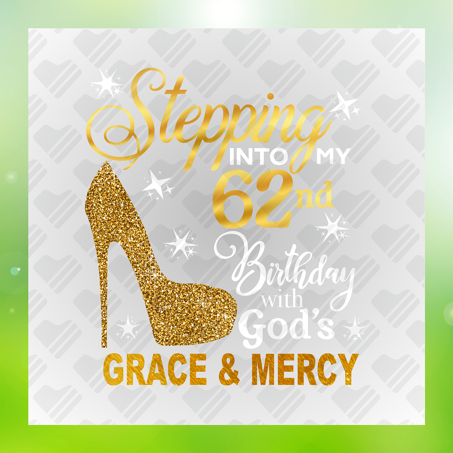 Stepping Into My 62nd Birthday Transfer