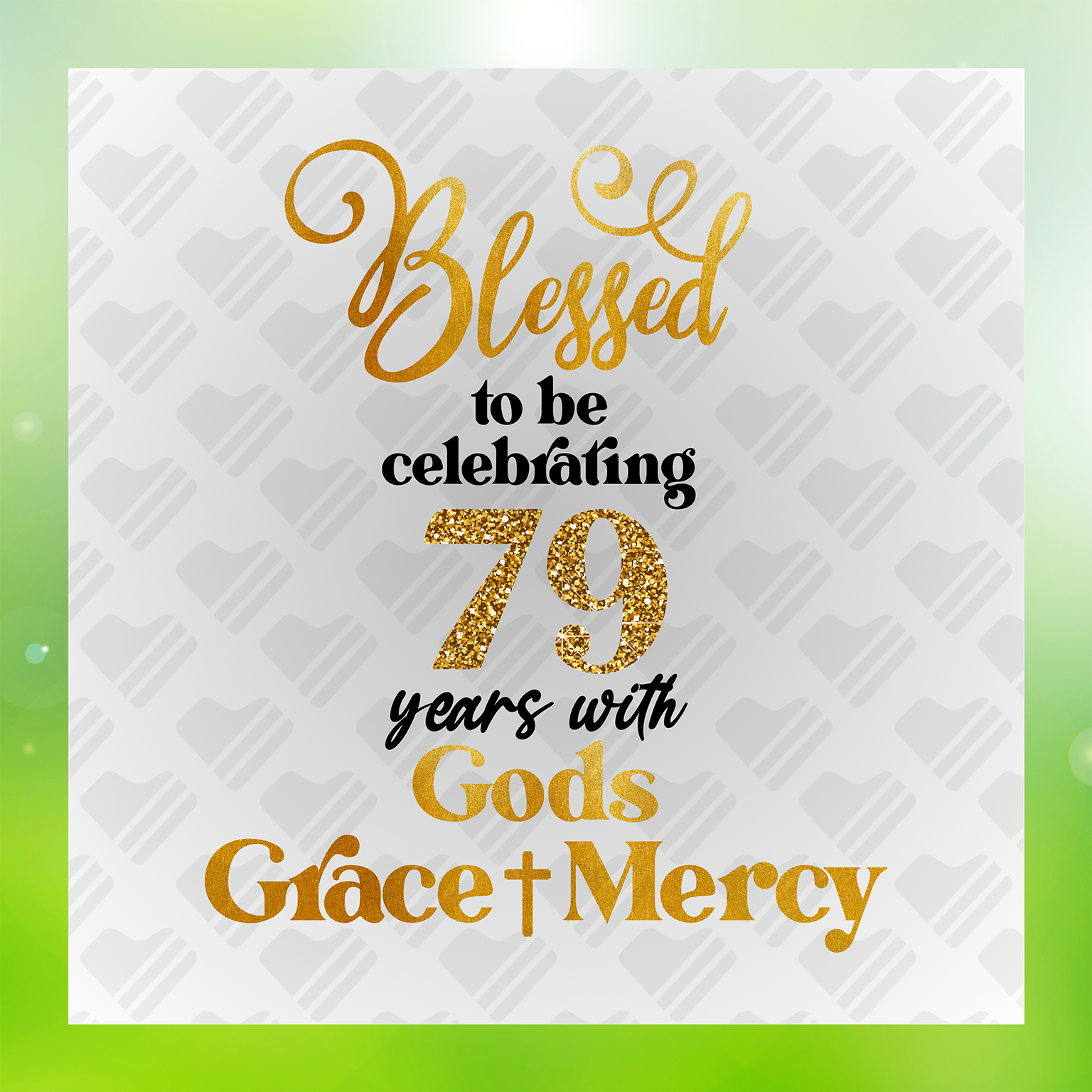 Blessed To Be Celebrating 79 Years Transfer