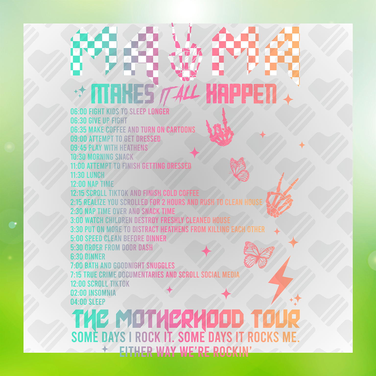 Mama Makes It All Happen The Motherhood Tour Transfer