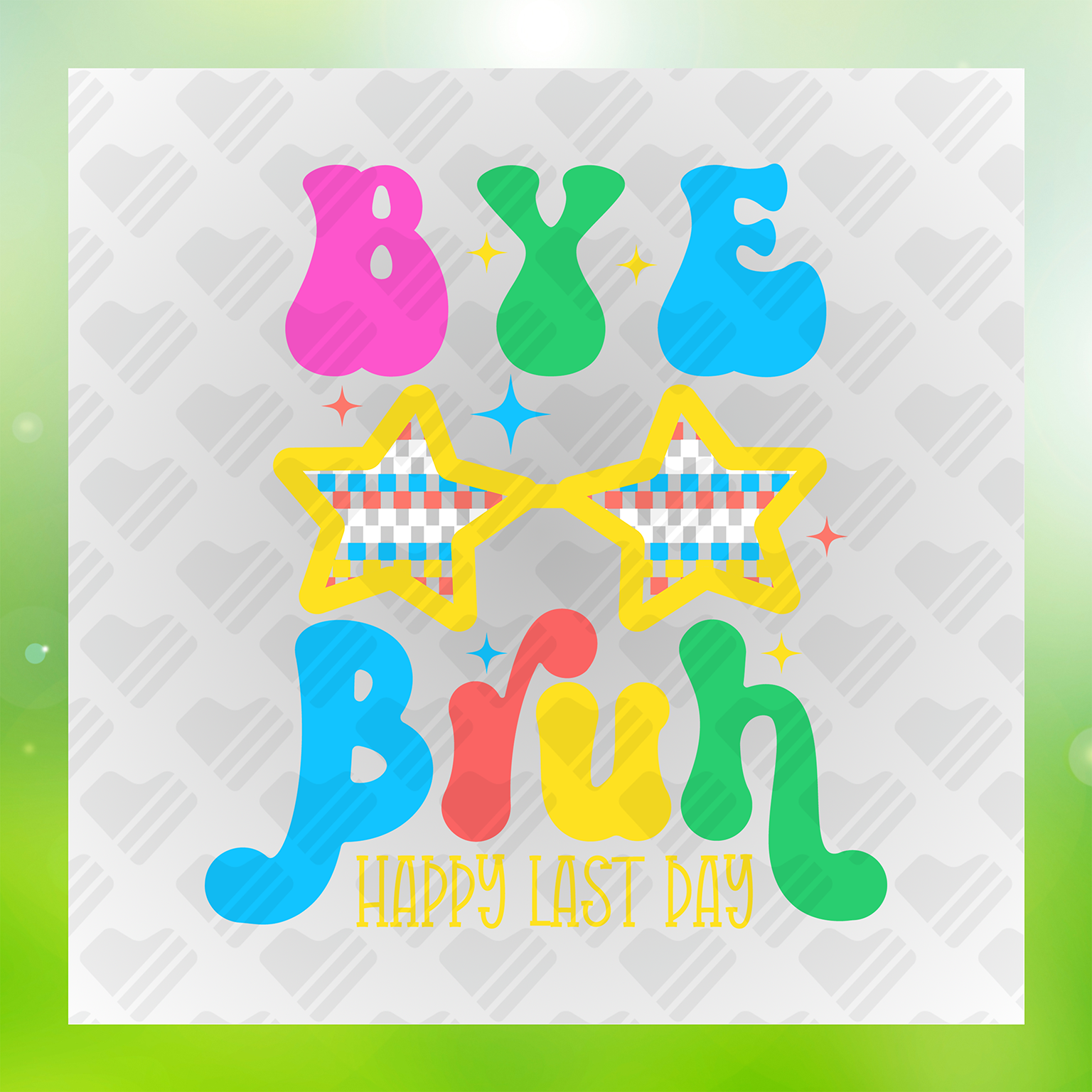 Happy Last Day Transfer