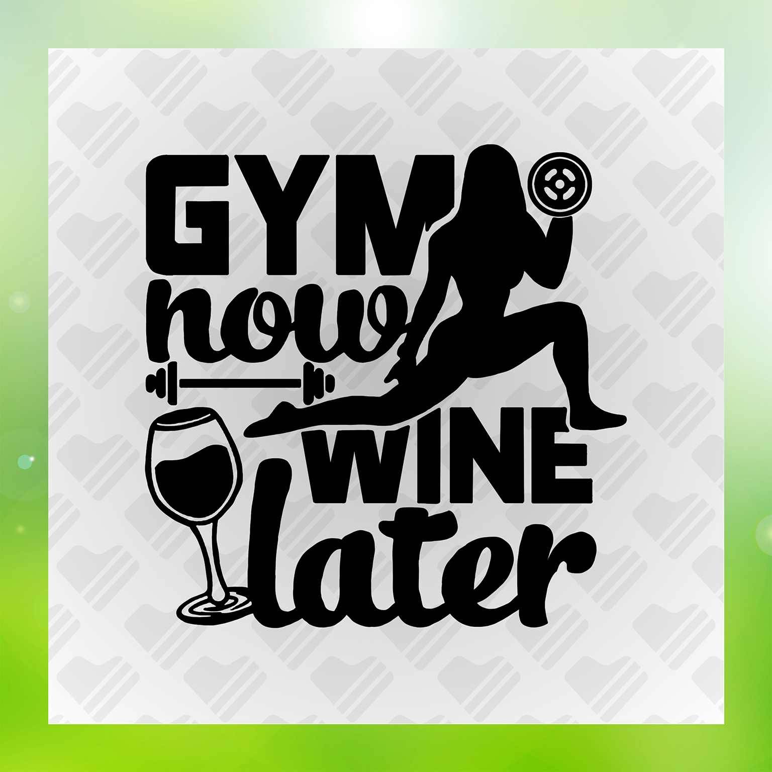 Gym Now Wine Later Transfer