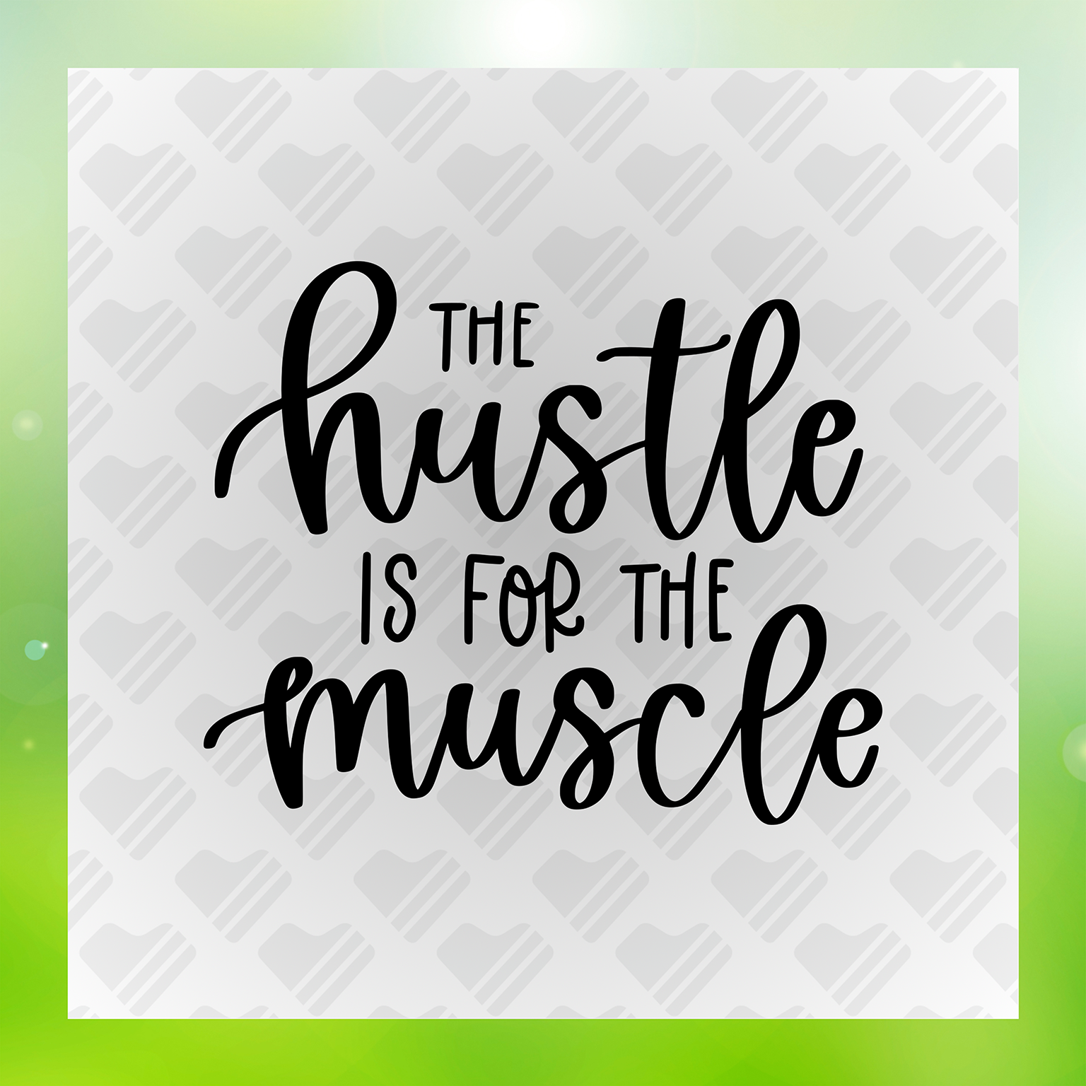 The Hustle Is For The Muscle Transfer