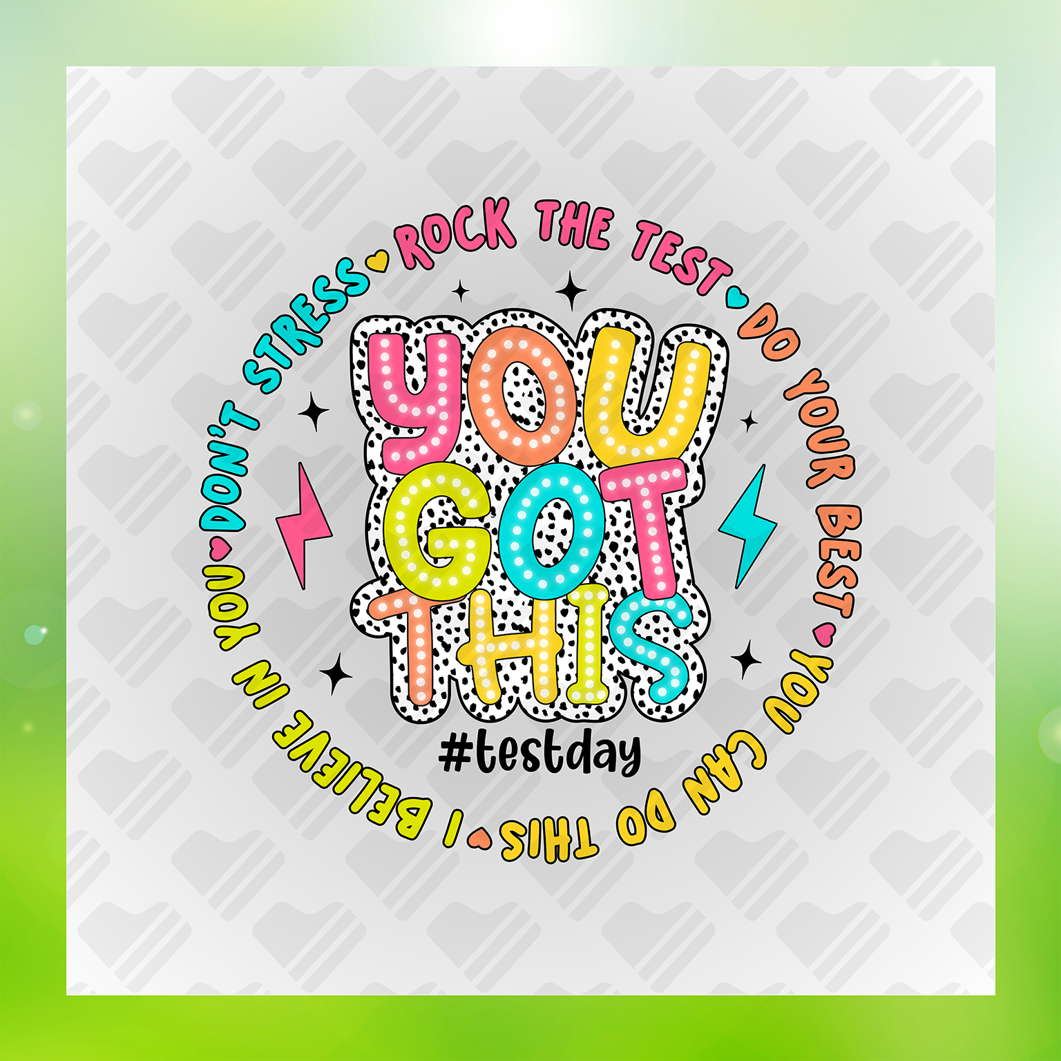 Colorful 'You Got This Transfer