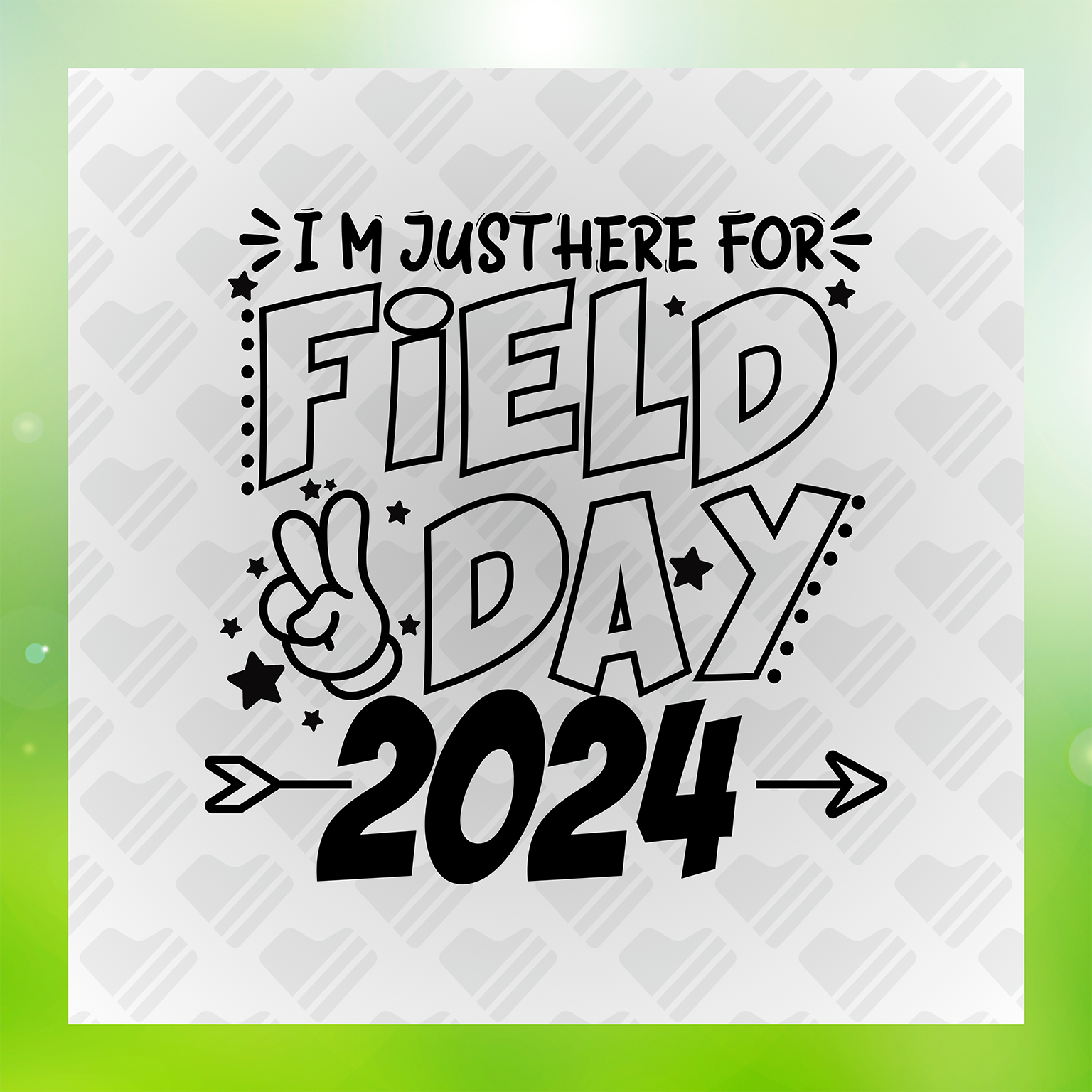 Im Just Here For Field Day 2024 Transfer