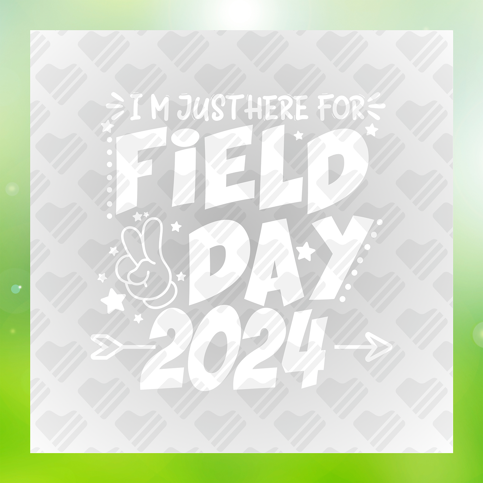 Im Just Here For Field Day 2024 Transfer