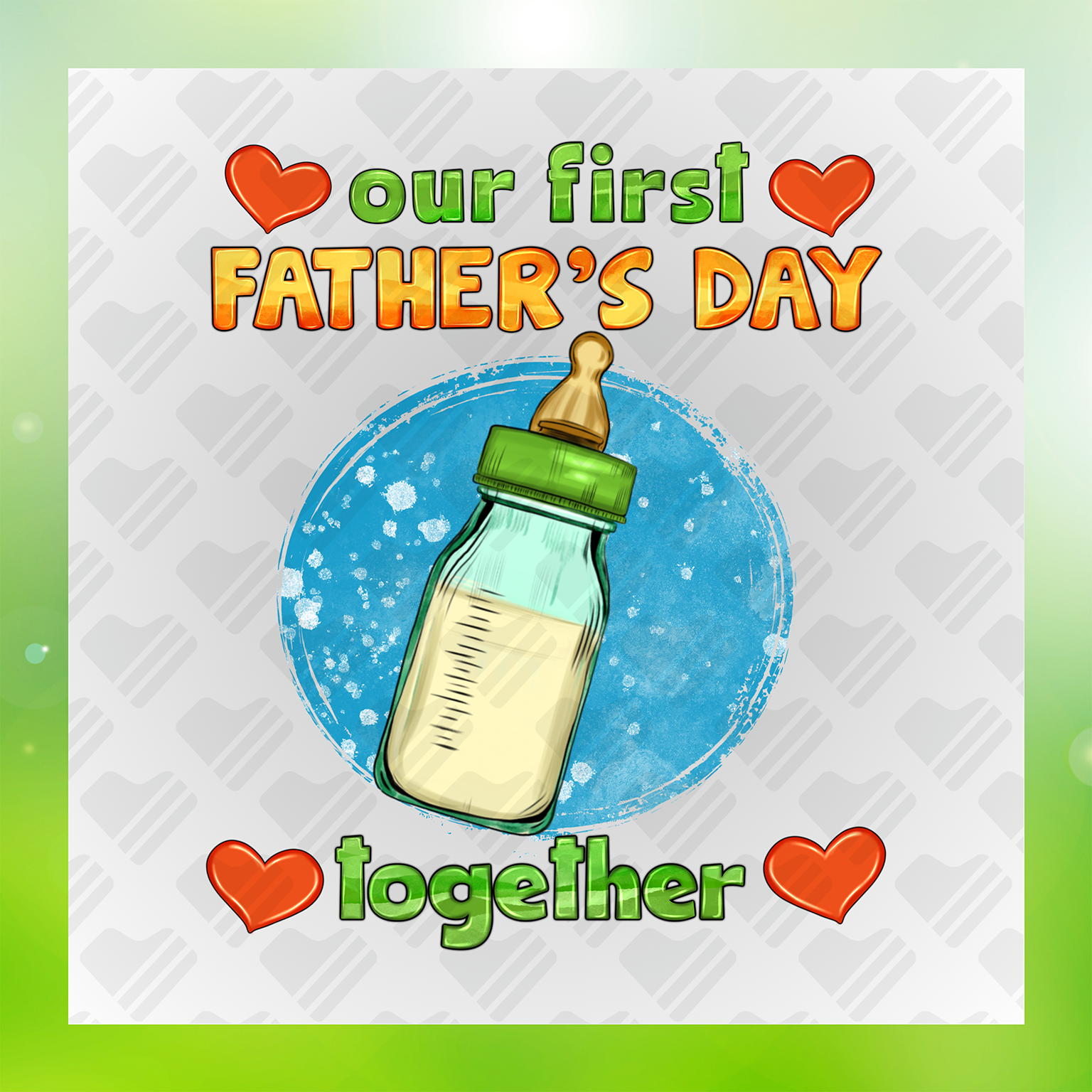 Our First Father's Day Together Colorful Transfer