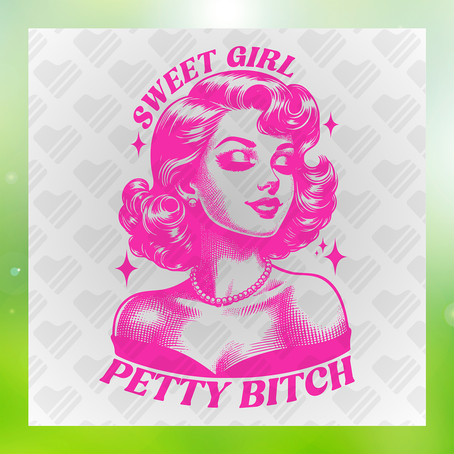Sweet Girl Petty Bitch Transfer