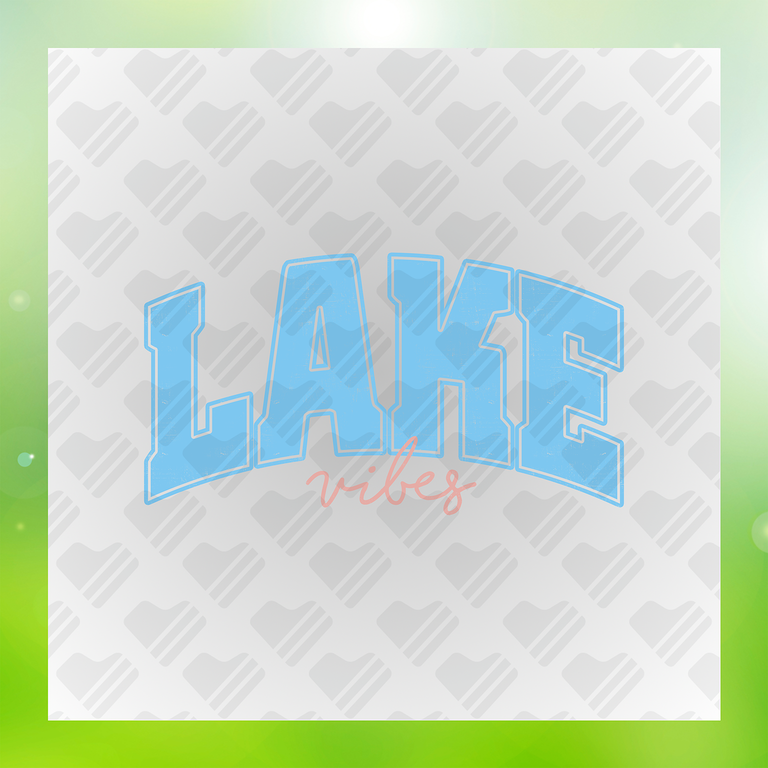 Lake Vibes Happy Vibes Transfer