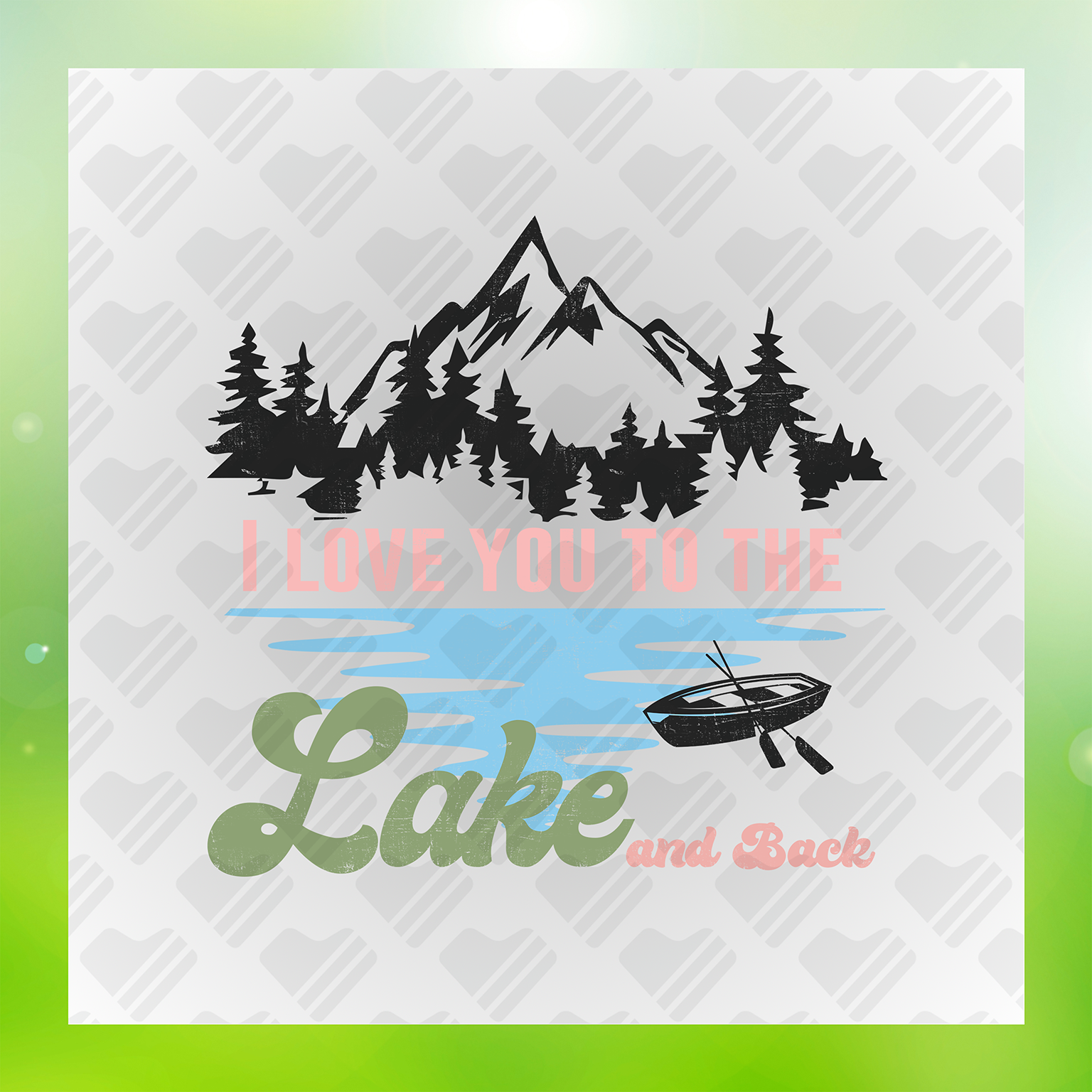 I Love You To The Lake And Back Transfer