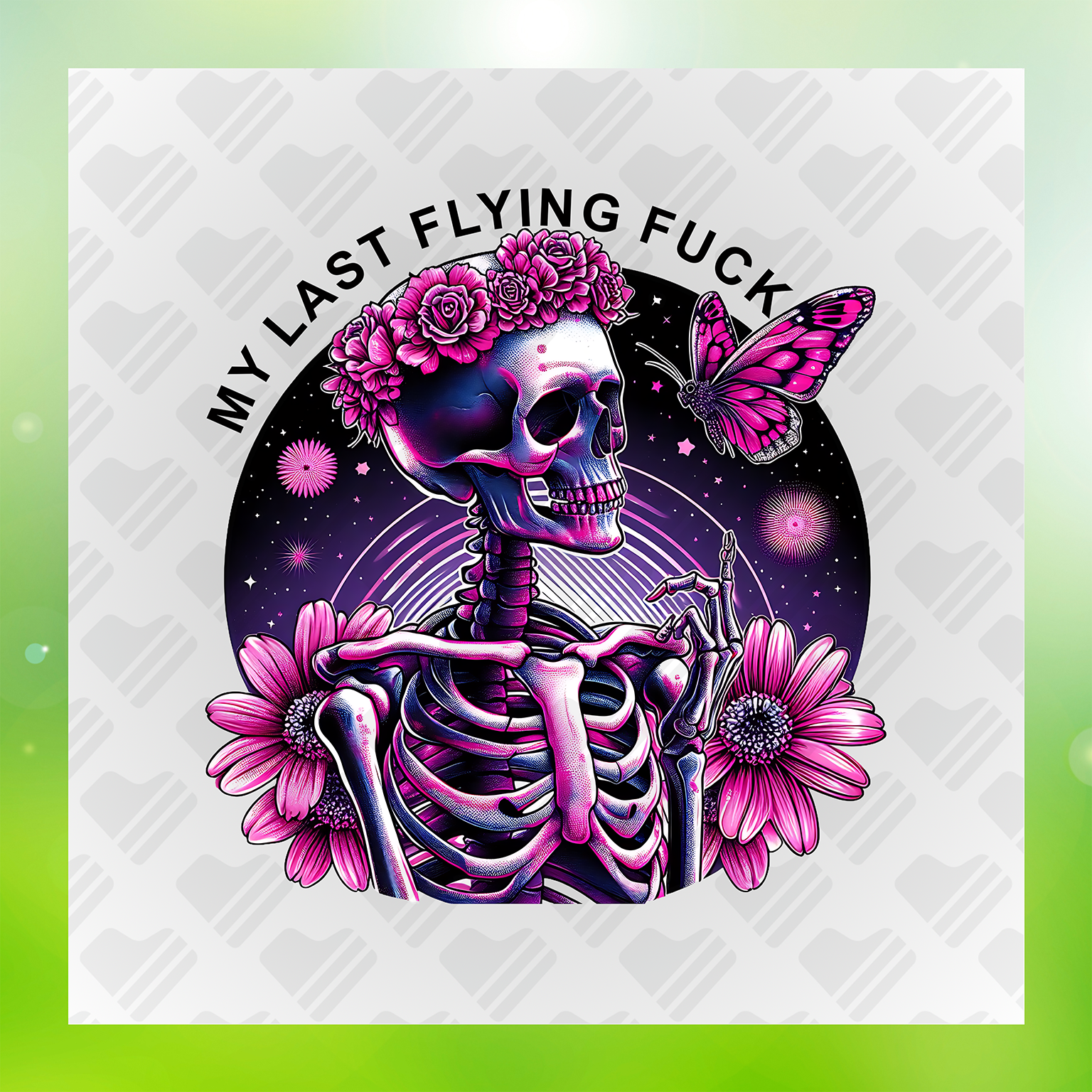 Humor Skeleton My Last Flying Fuck Transfer