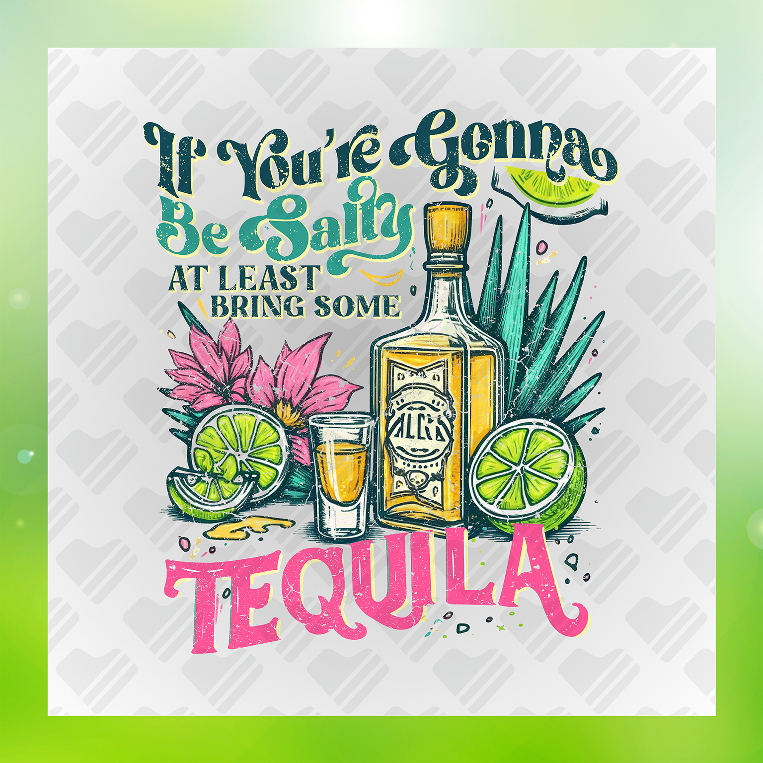 If Youre Gonna Be Salty Transfer