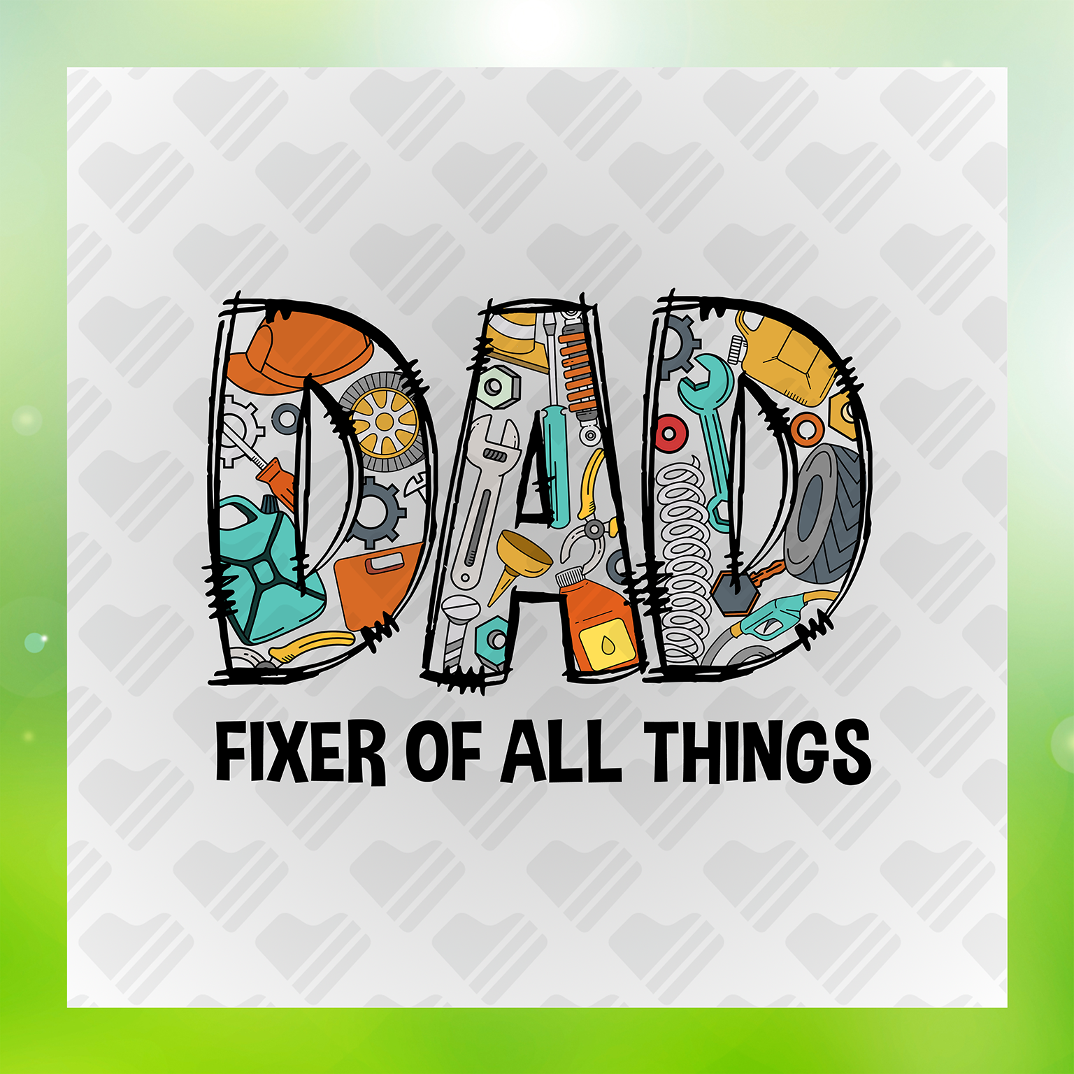 Dad Fixer Of All Things Transfer