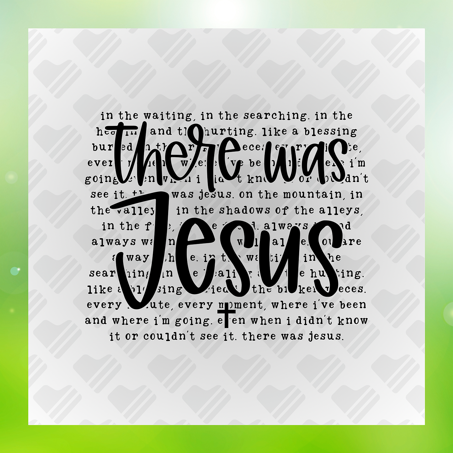 Believe In Faith There Was Jesus Transfer