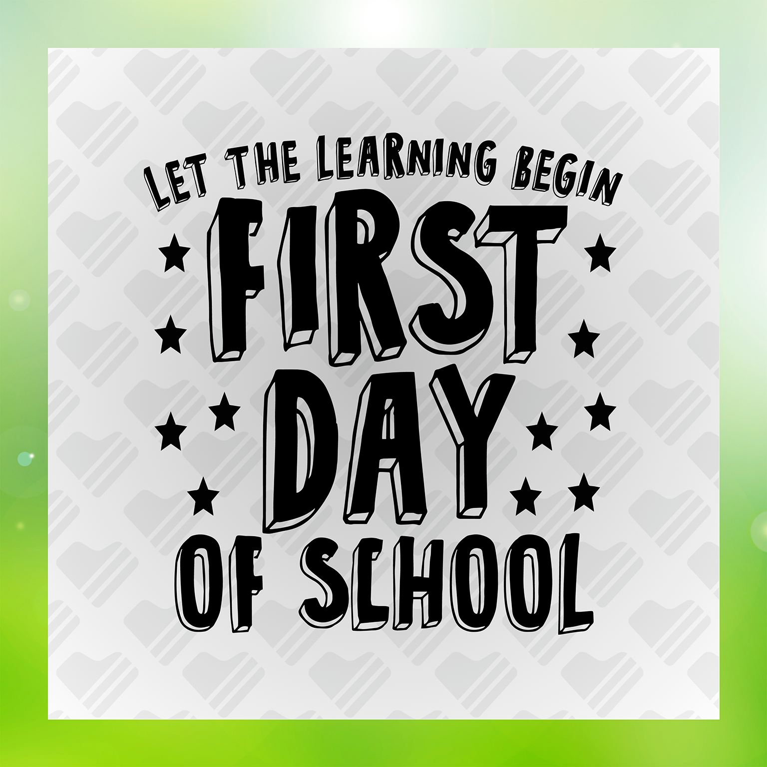 Let The Adventure Begin First Day Of School Transfer