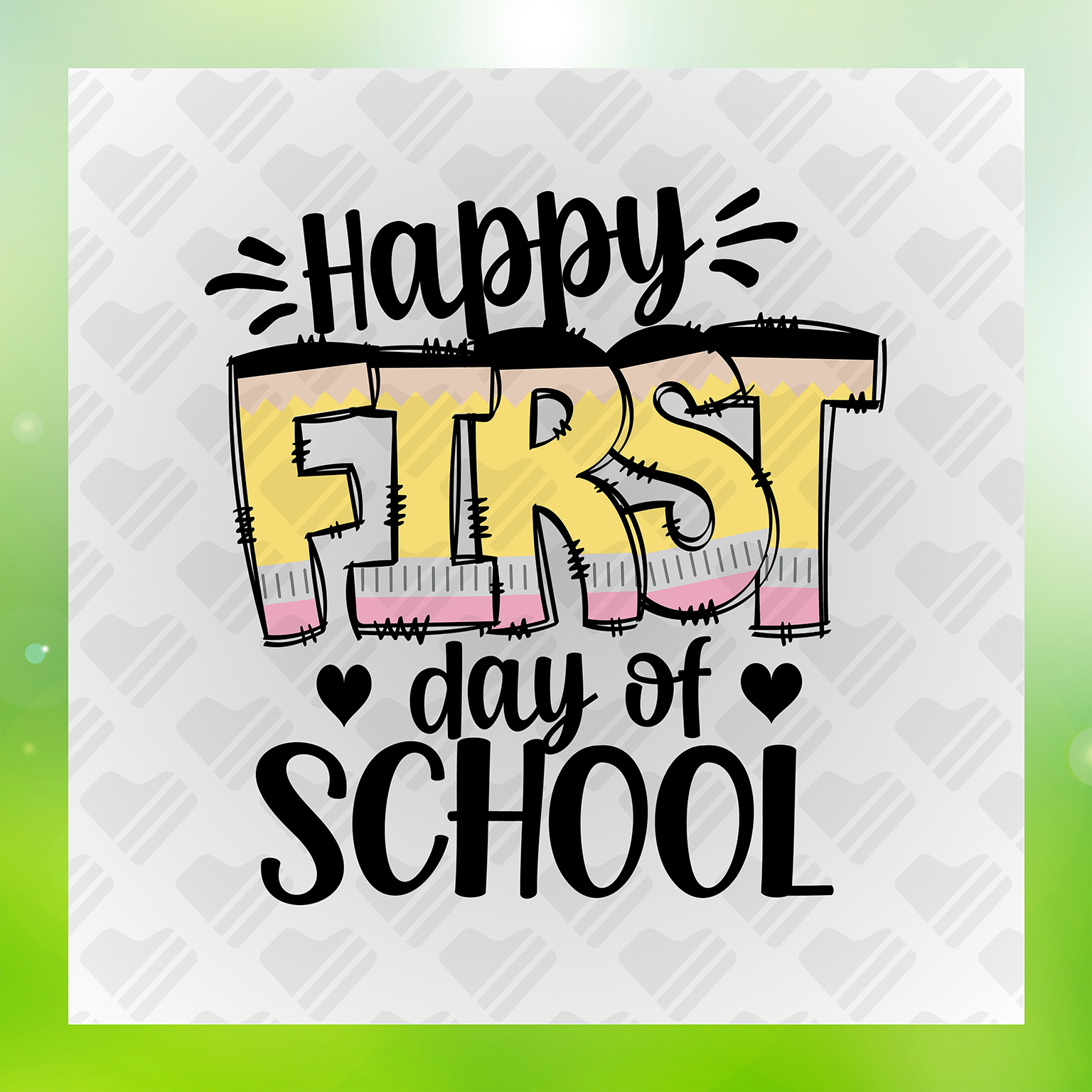 Happy First Day Of School Transfer