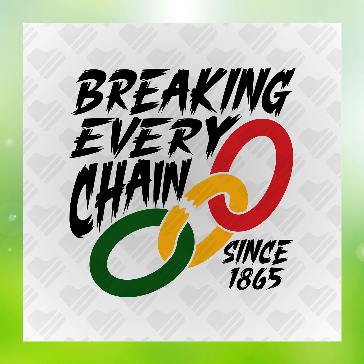 Breaking Every Chain Since 1865 Transfer