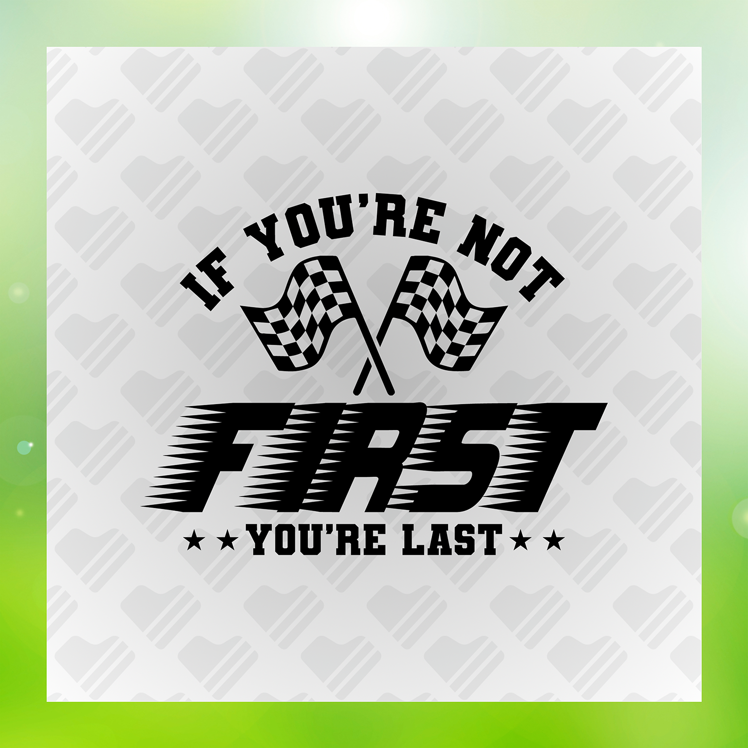 If You're Not First You're Last Racing Transfer