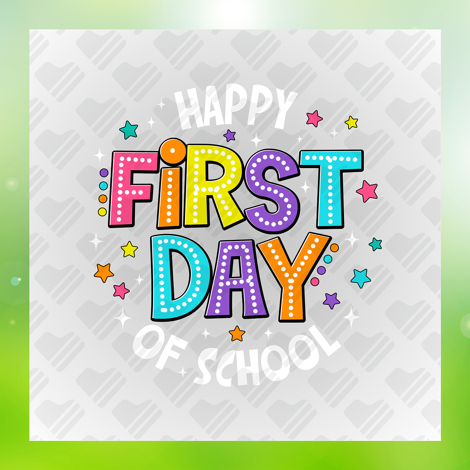 First Day Of School Colorful Transfer