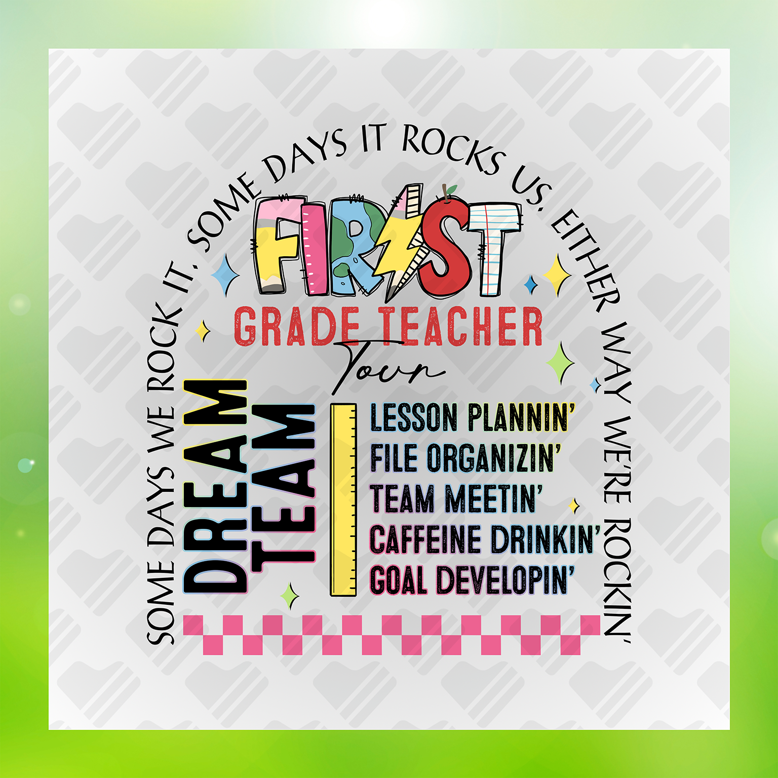 First Grade Teacher Tour, Dream Team Transfer