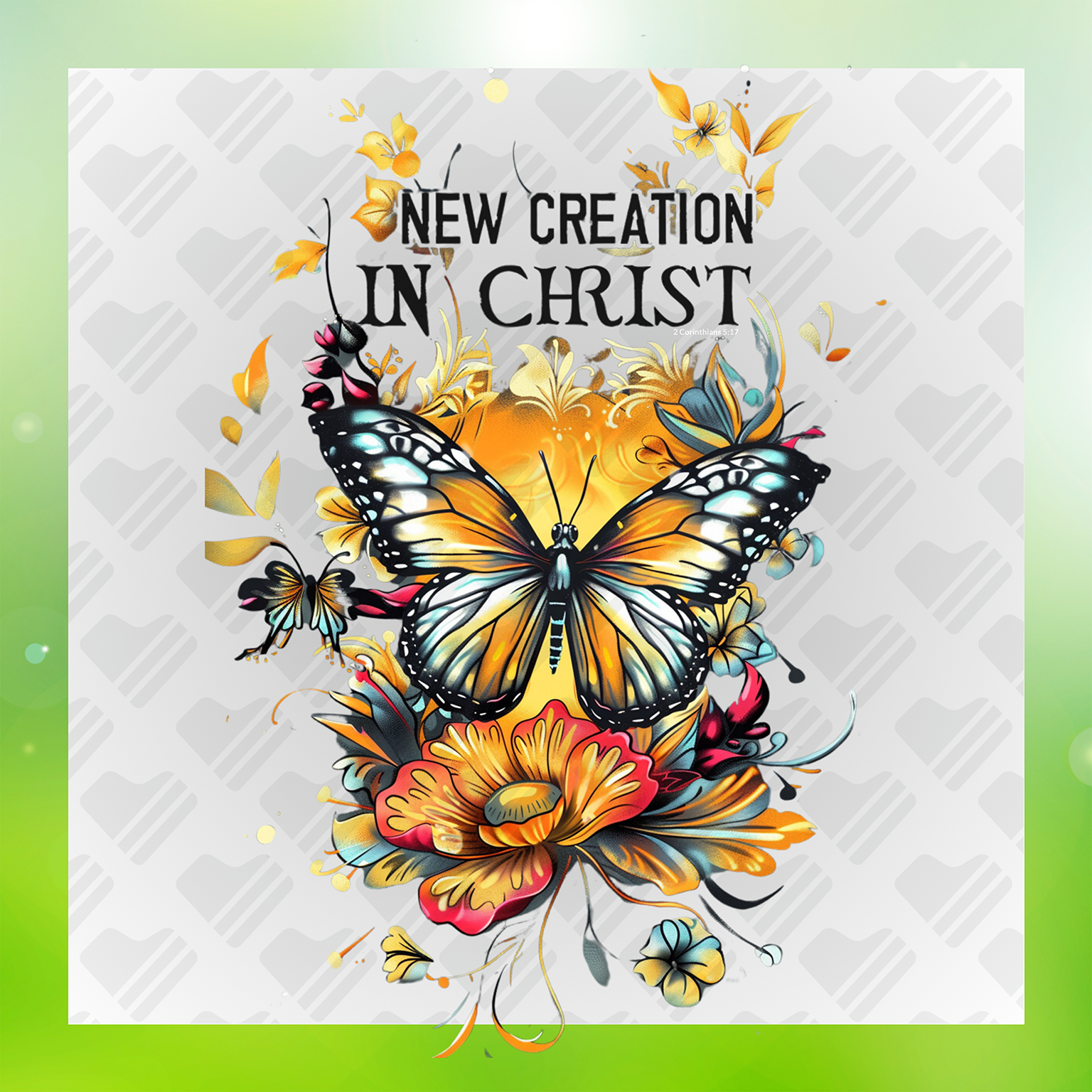 Floral Faith New Creation In Christ Transfer