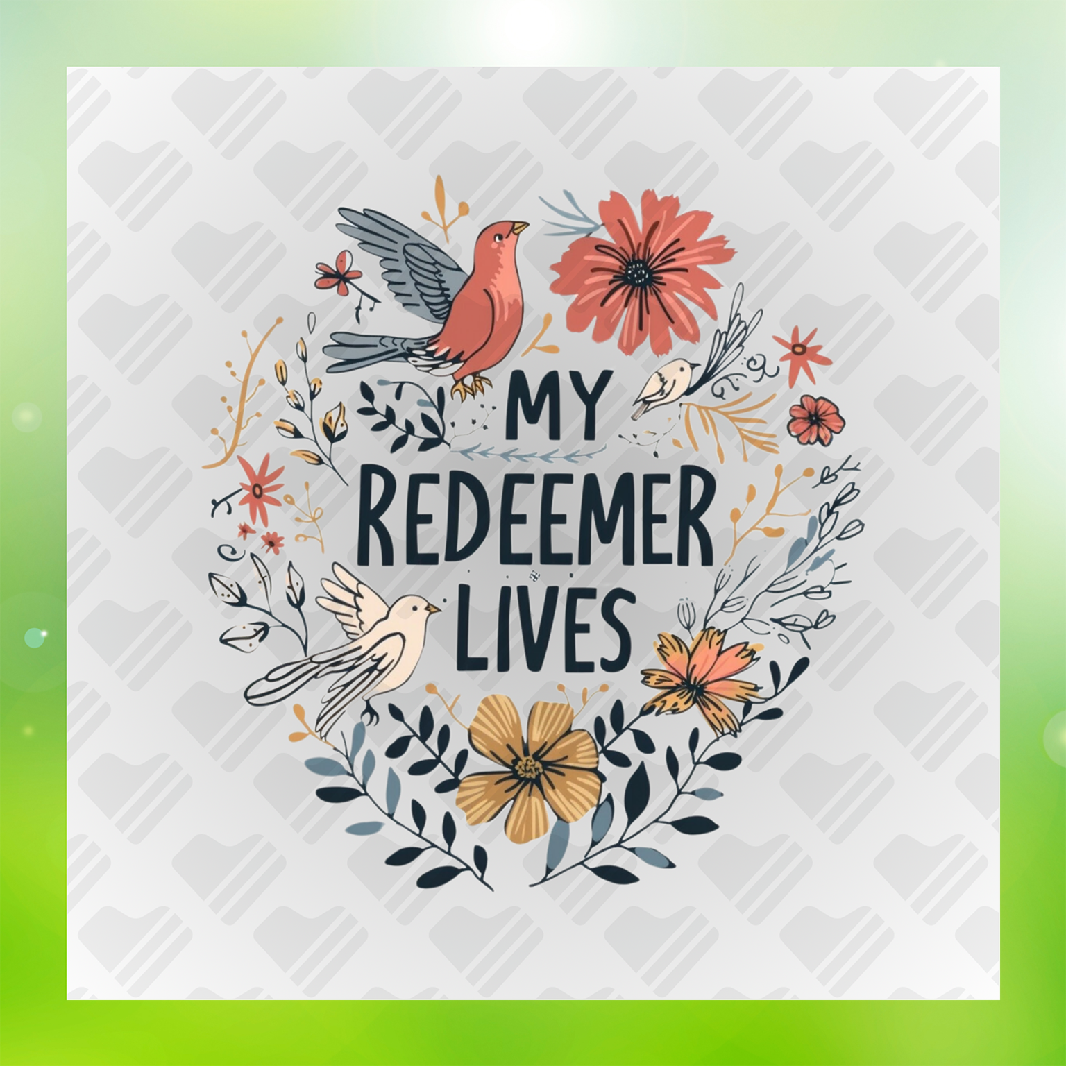Bible Verse My Redeemer Lives Transfer