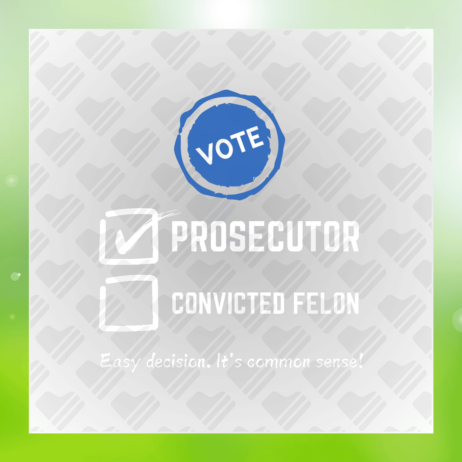Vote Prosecutor Easy Decision It's Common Sense Transfer