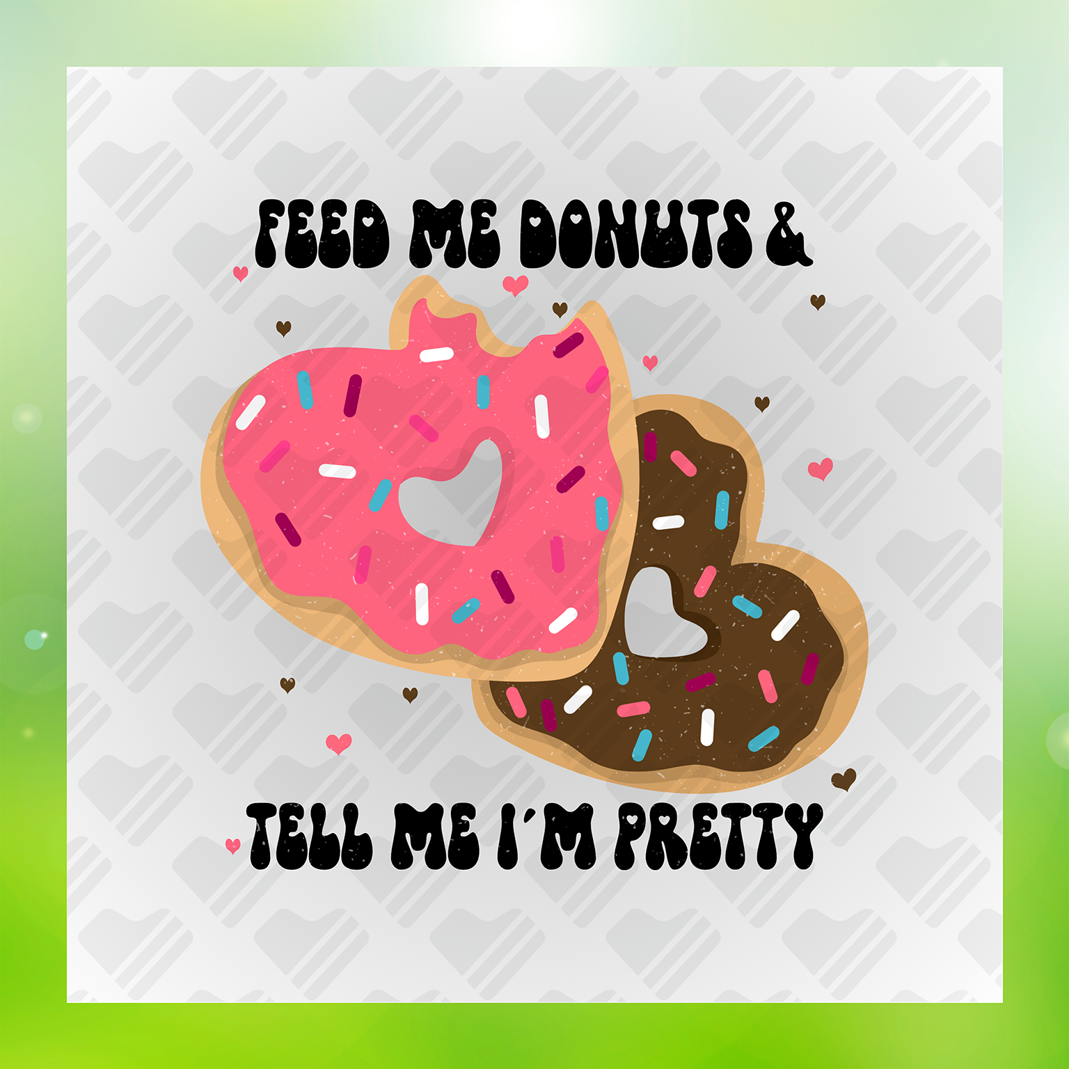 Feed Me Donuts & Tell Me Transfer