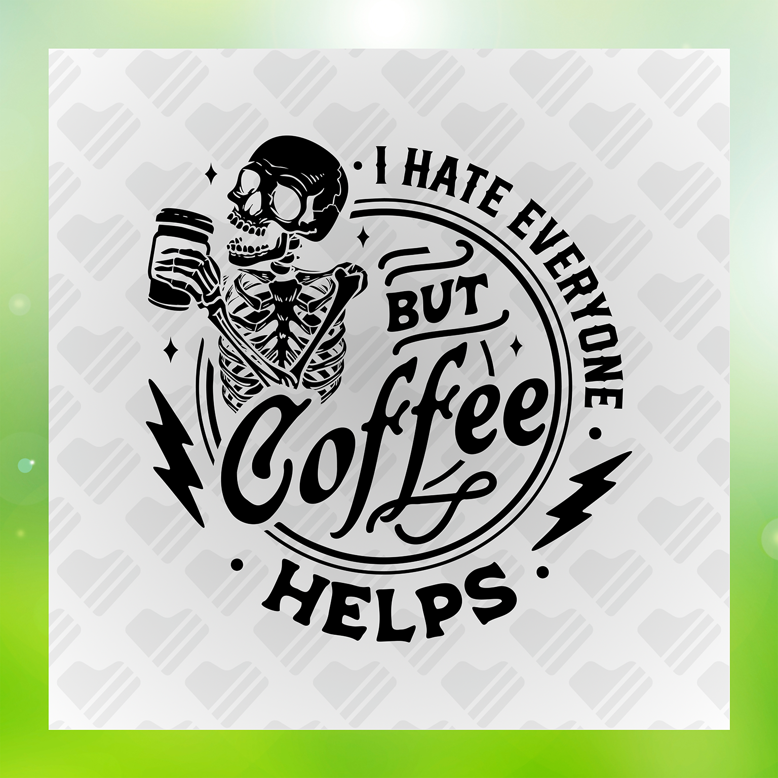 Snarky Humor I Hate Everything But Coffee Helps Transfer