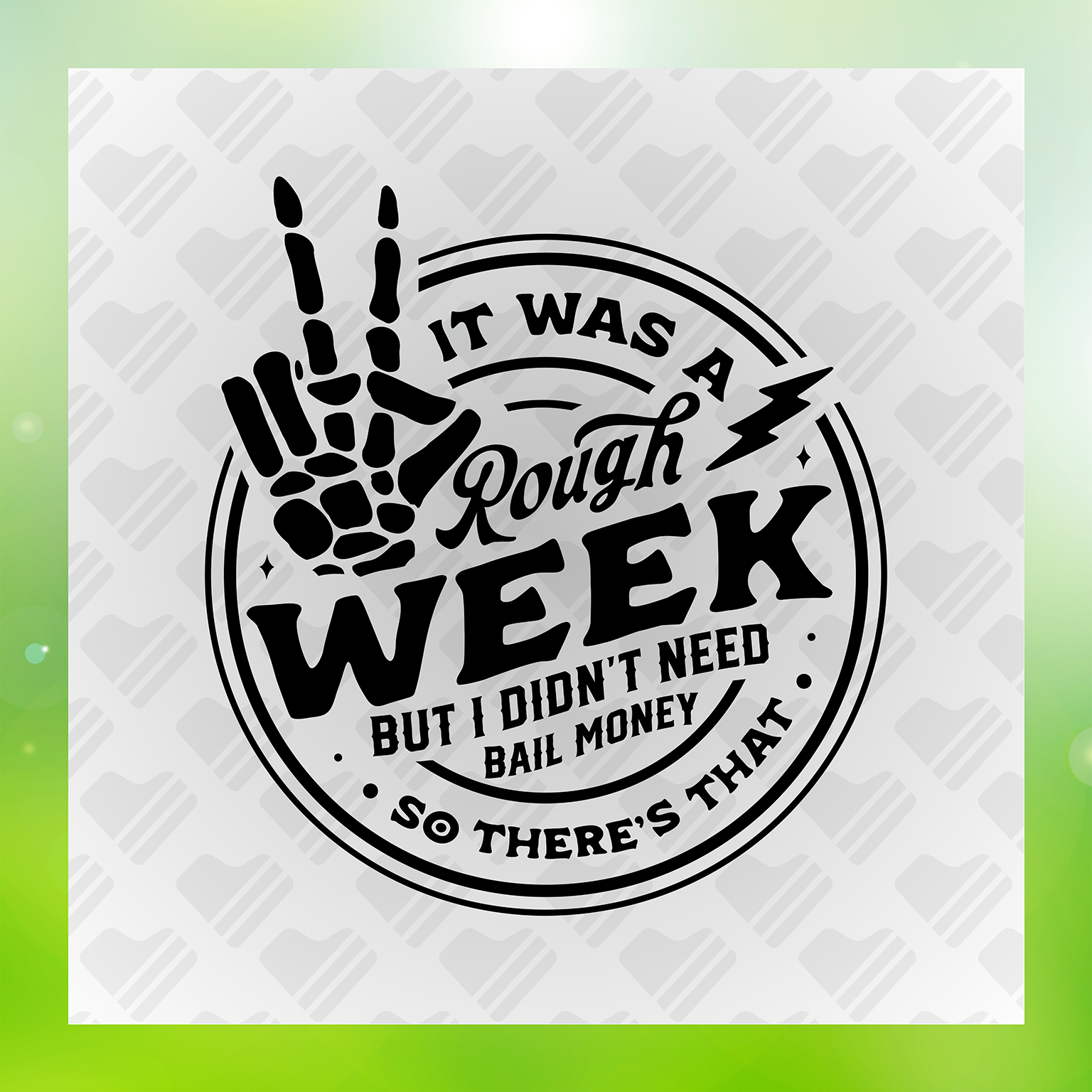 Snarky Humor It Was A Rough Week Transfer