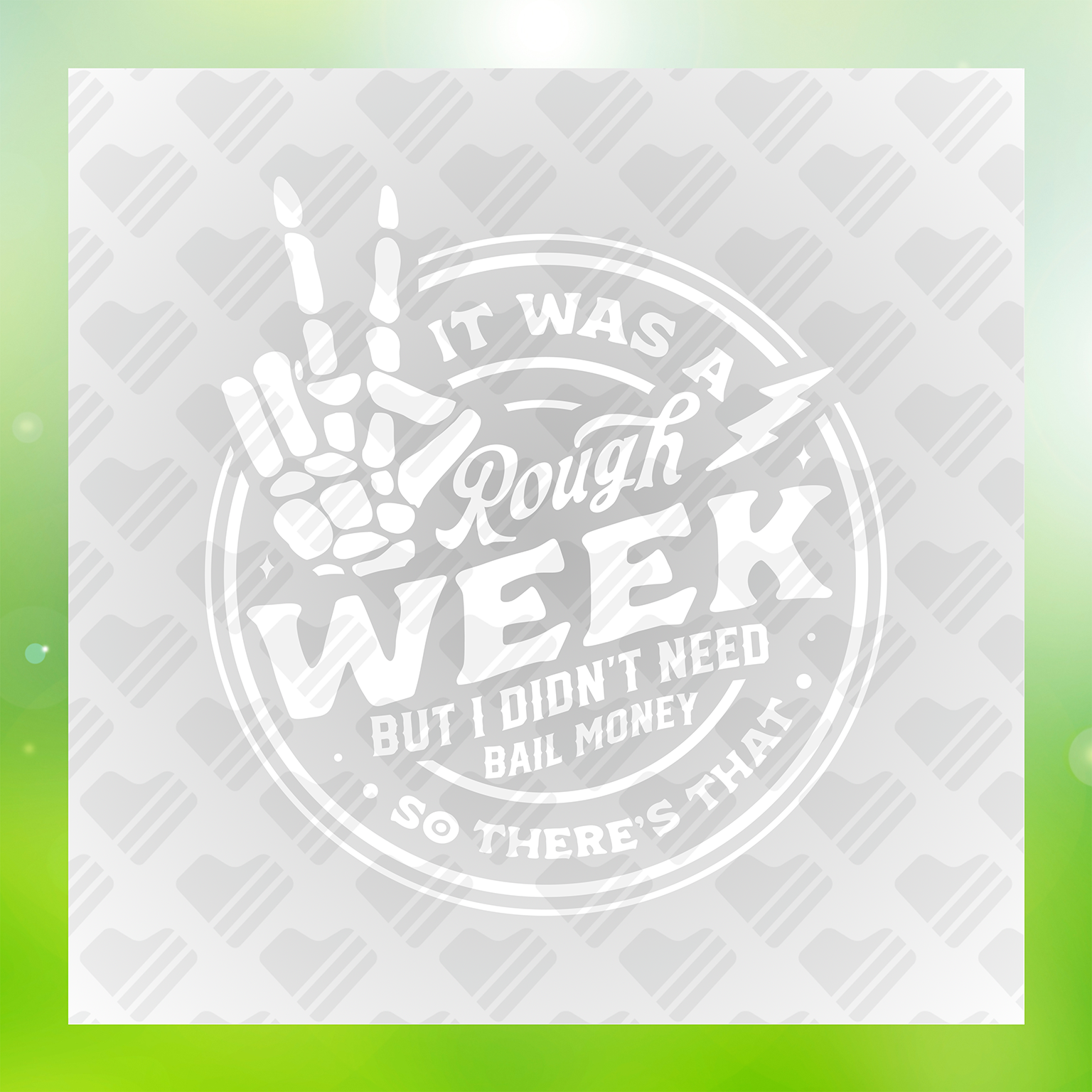 Snarky Humor It Was A Rough Week Transfer