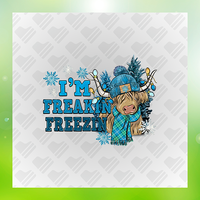 I'm Freakin Freezin Sticker