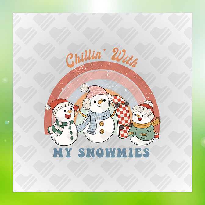 Chillin With My Snowmies Sticker