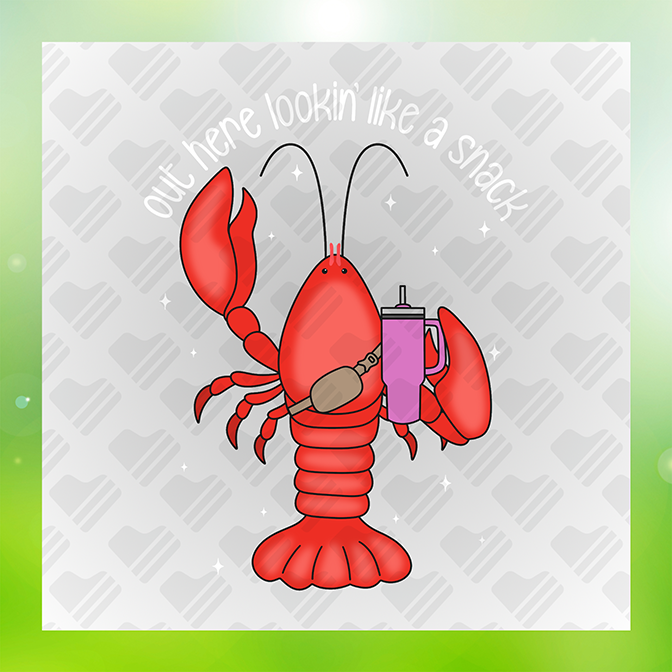 Out Here Lookin Like A Snack Sticker